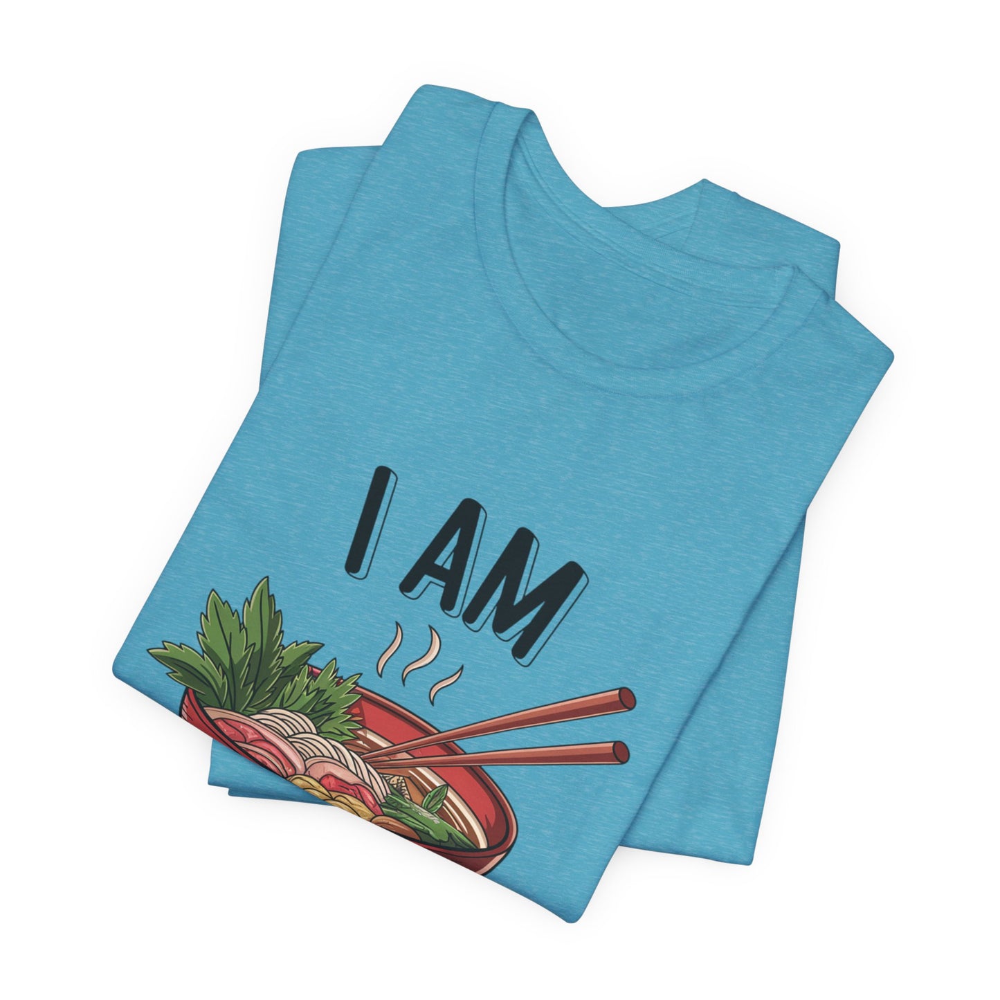 I Am Pho Real T-Shirt | Funny Pho Noodle Bowl Tee, Vietnamese Food Pun Shirt, Ramen & Noodle Lover Gift, Cute Asian Cuisine Graphic Top