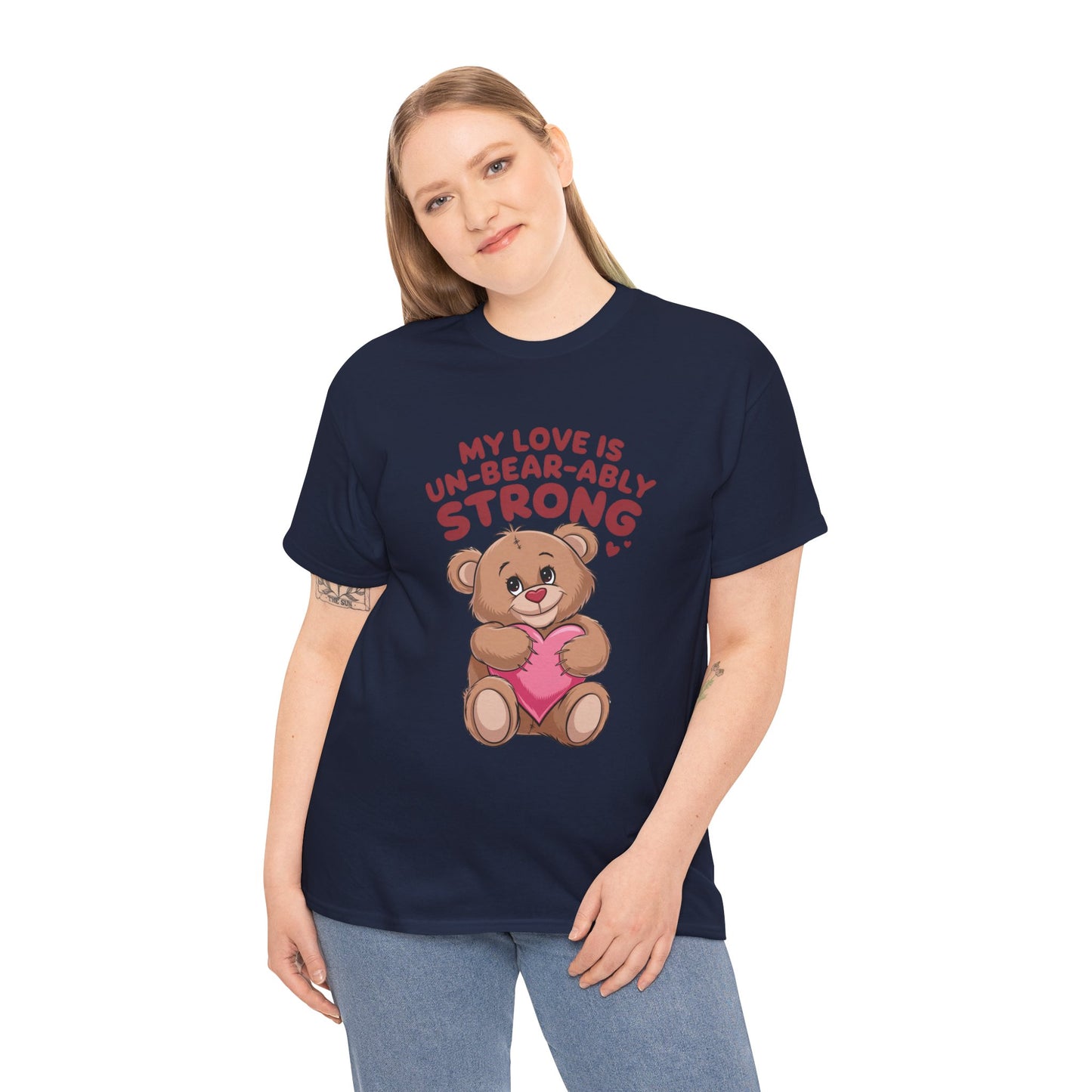 Un-Bear-ably Strong Valentine Shirt, Teddy Bear Heart Tee, Cute Love Graphic T-Shirt, Valentines Gift, Romantic Couple Top, Gift For Her