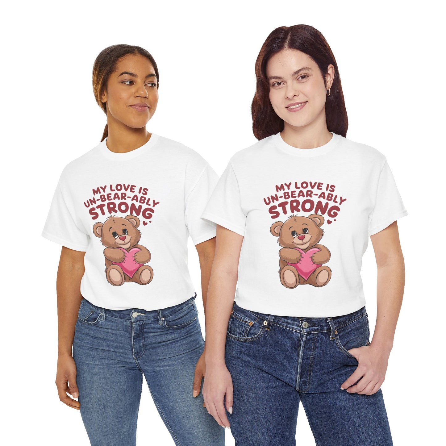Un-Bear-ably Strong Valentine Shirt, Teddy Bear Heart Tee, Cute Love Graphic T-Shirt, Valentines Gift, Romantic Couple Top, Gift For Her