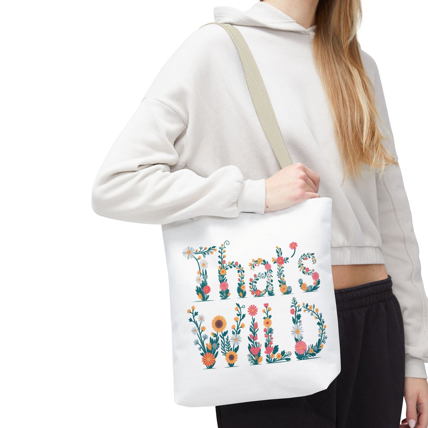 Floral “That’s Wild” Tote Bag – Funny Botanical Reusable Bag, Eco-Friendly Gift for Nature Lovers, Boho Wildflower Design