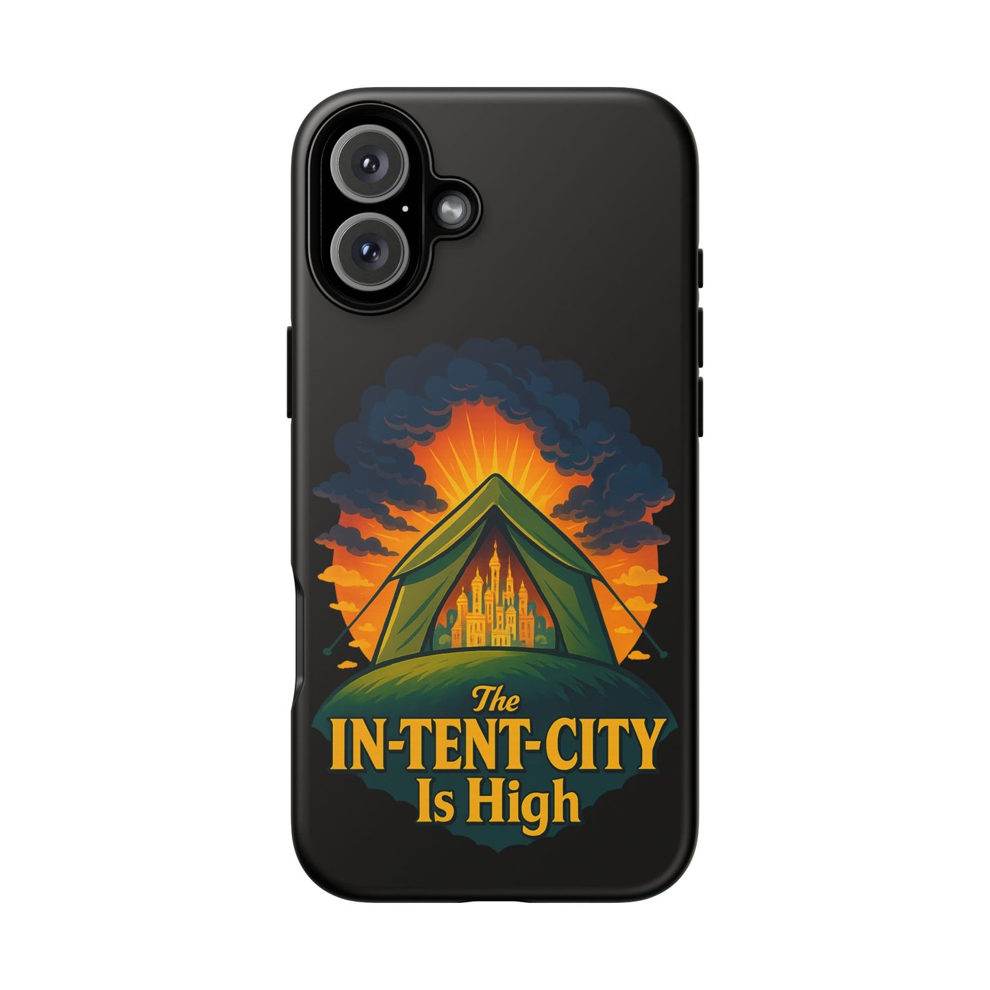 iPhone Case - The In-Tent-City is High Design Intense Phone Case Funny Intensity iPhone Case