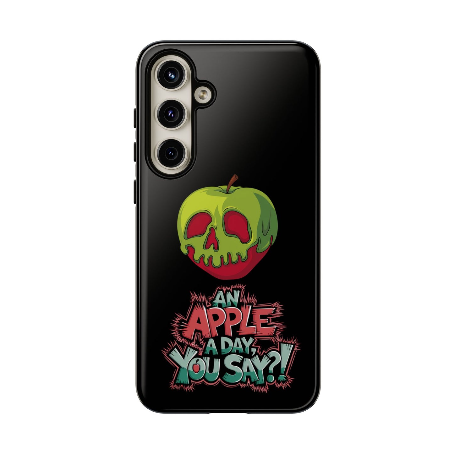 Samsung Galaxy Tough Case - Poison Apple 'An Apple a Day You Say'