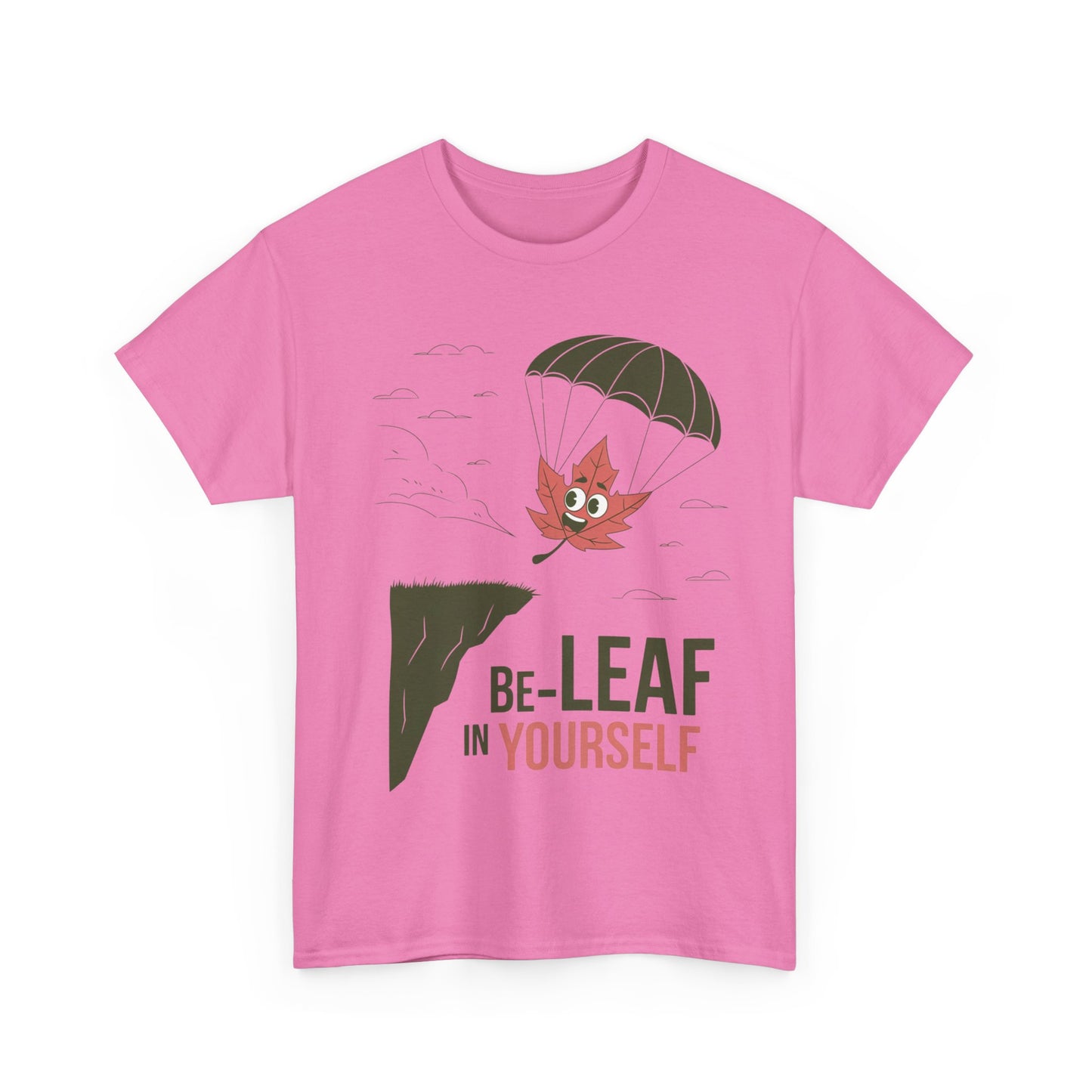 Be-Leaf In Yourself Maple Leaf Parachute T-Shirt | Funny Motivational Nature Graphic Tee | Self-Love Fall Autumn Shirt | Outdoorsy Gift