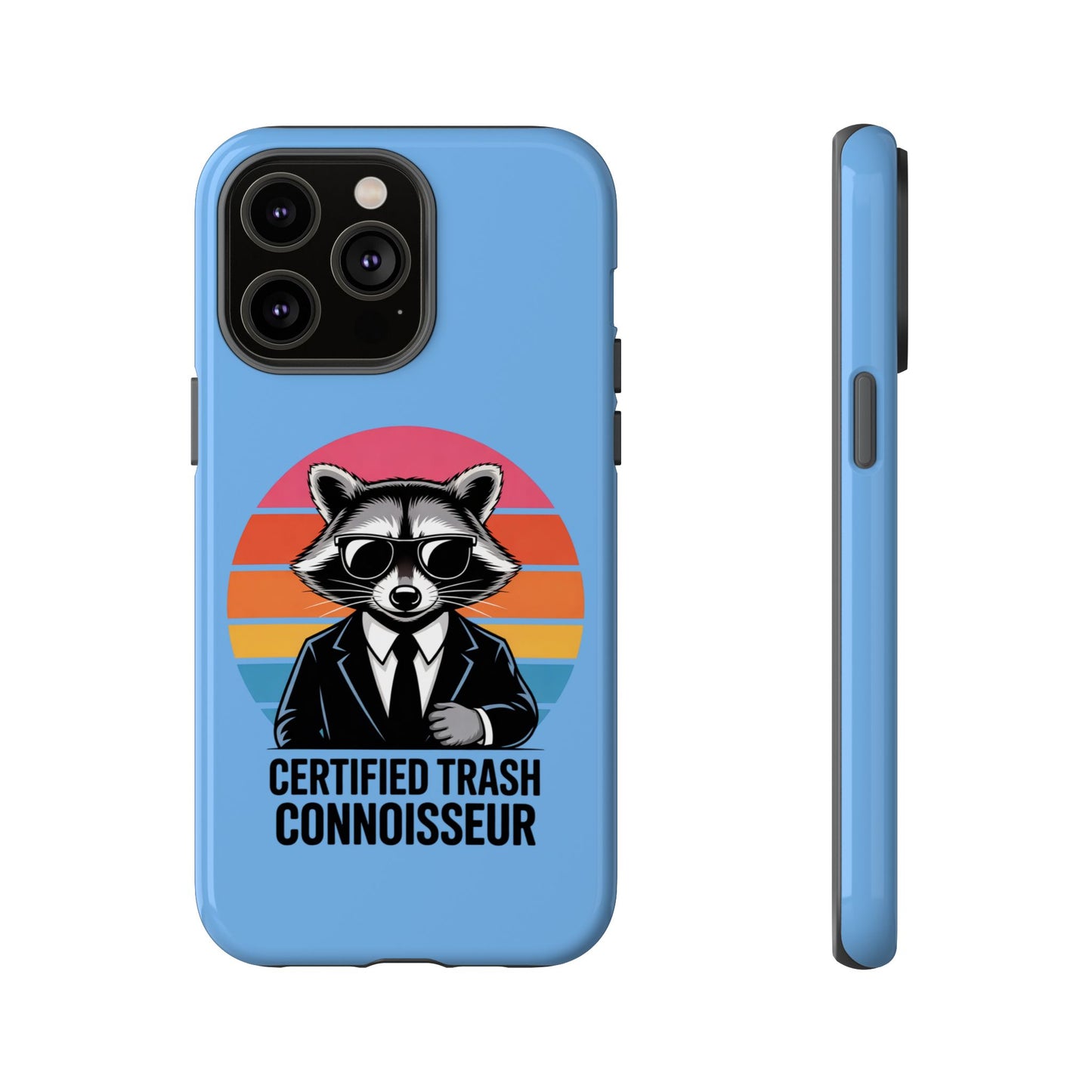 Humorous Raccoon Phone Case - Certified Trash Connoisseur