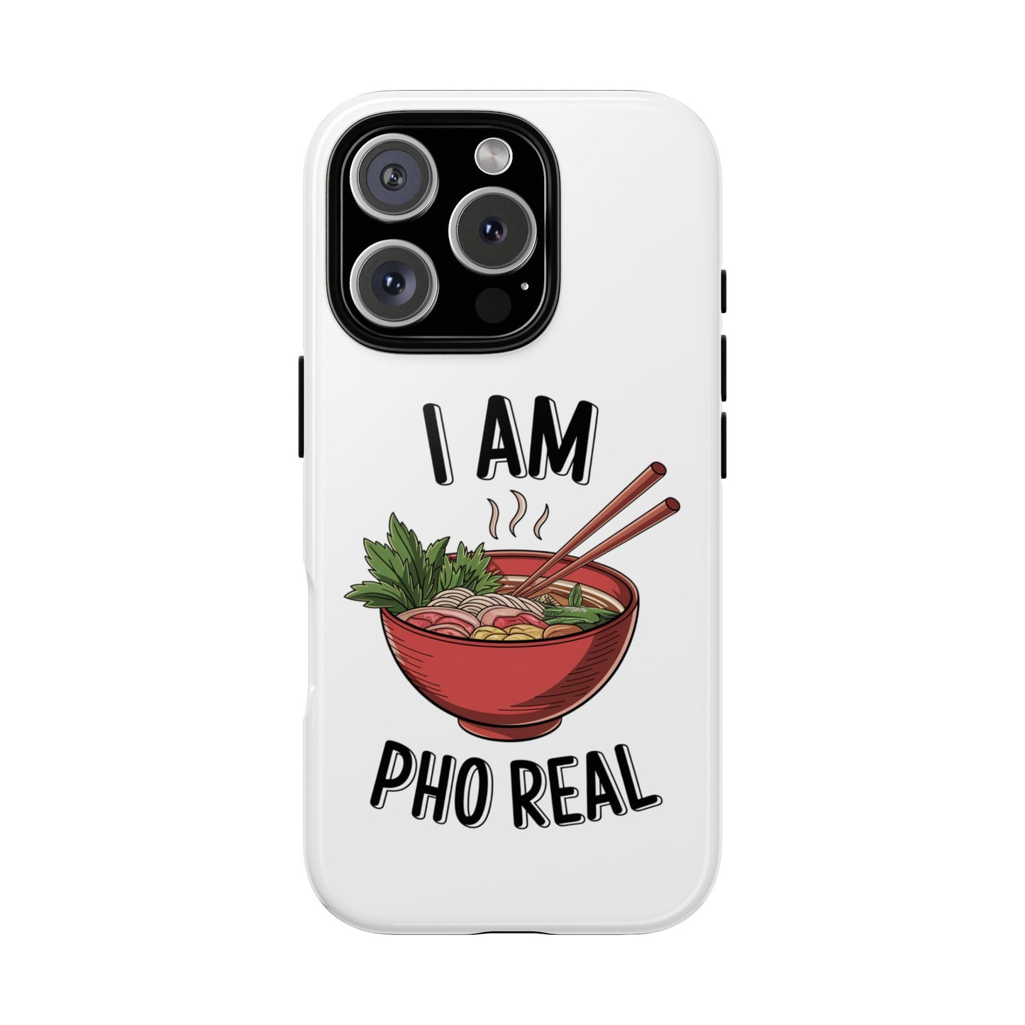 Pho Real Tough Phone Case Pho iPhone Case Foodie Phone Case