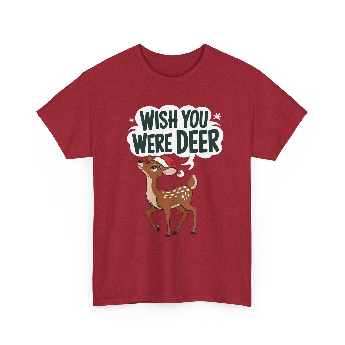 Wish You Were Deer Funny Christmas T-Shirt, Cute Reindeer Holiday Tee, Pun Christmas Shirt, Festive Santa Hat Deer Graphic Tee Gift