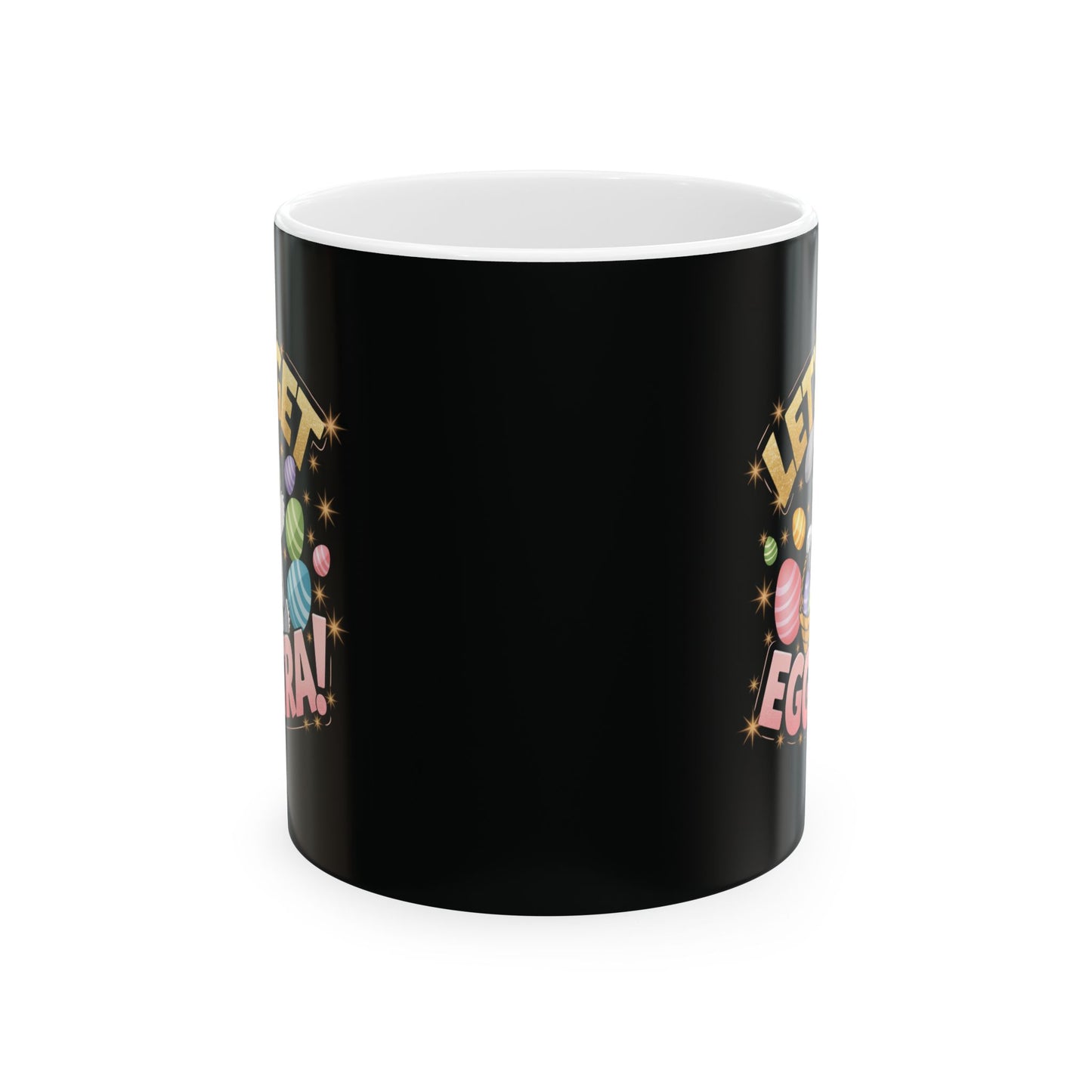 Let’s Get Eggstra Fun Ceramic Mug - Perfect for Easter Celebrations!
