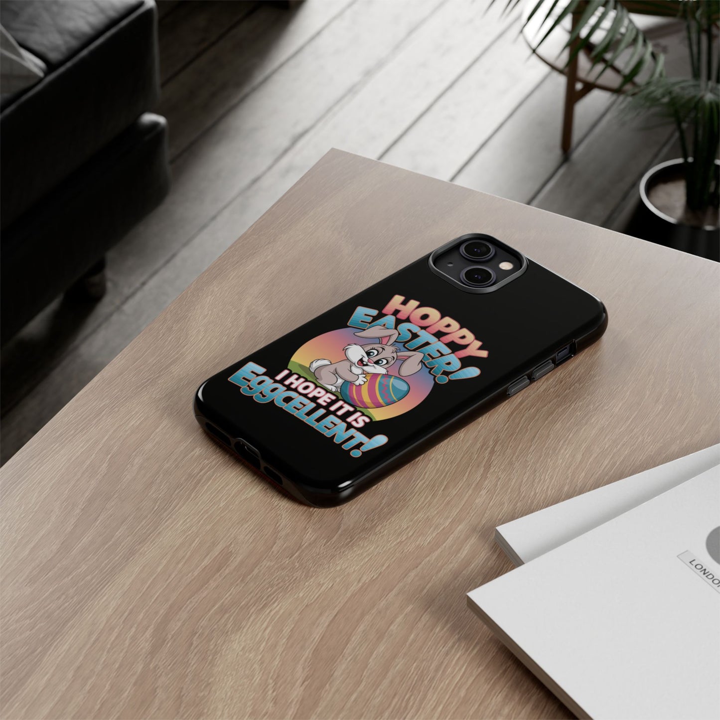 iPhone Case Easter Bunny 'Hoppy Easter I Hope it is Eggcellent' Easter Phone Case Easter Bunny
