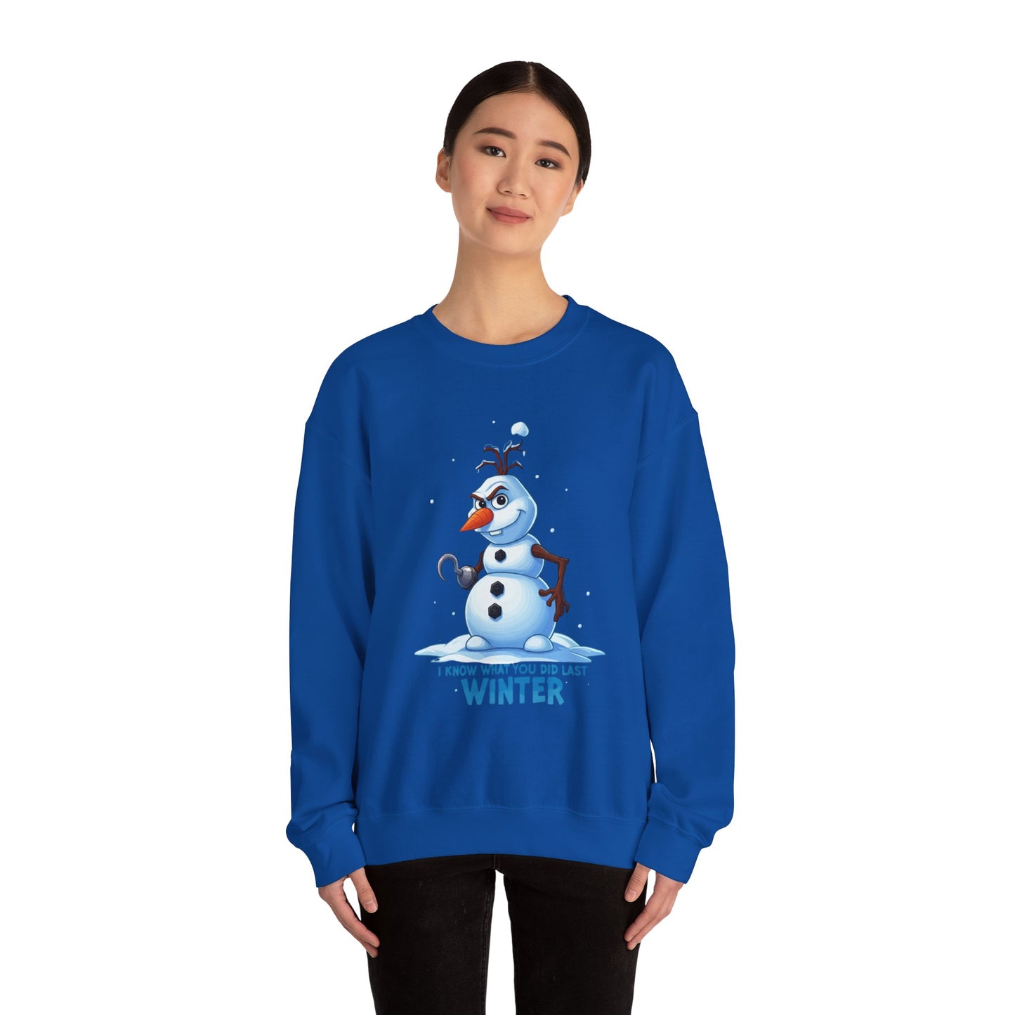 Winter Snowman Sweatshirt - I Know What You Did Last Winter