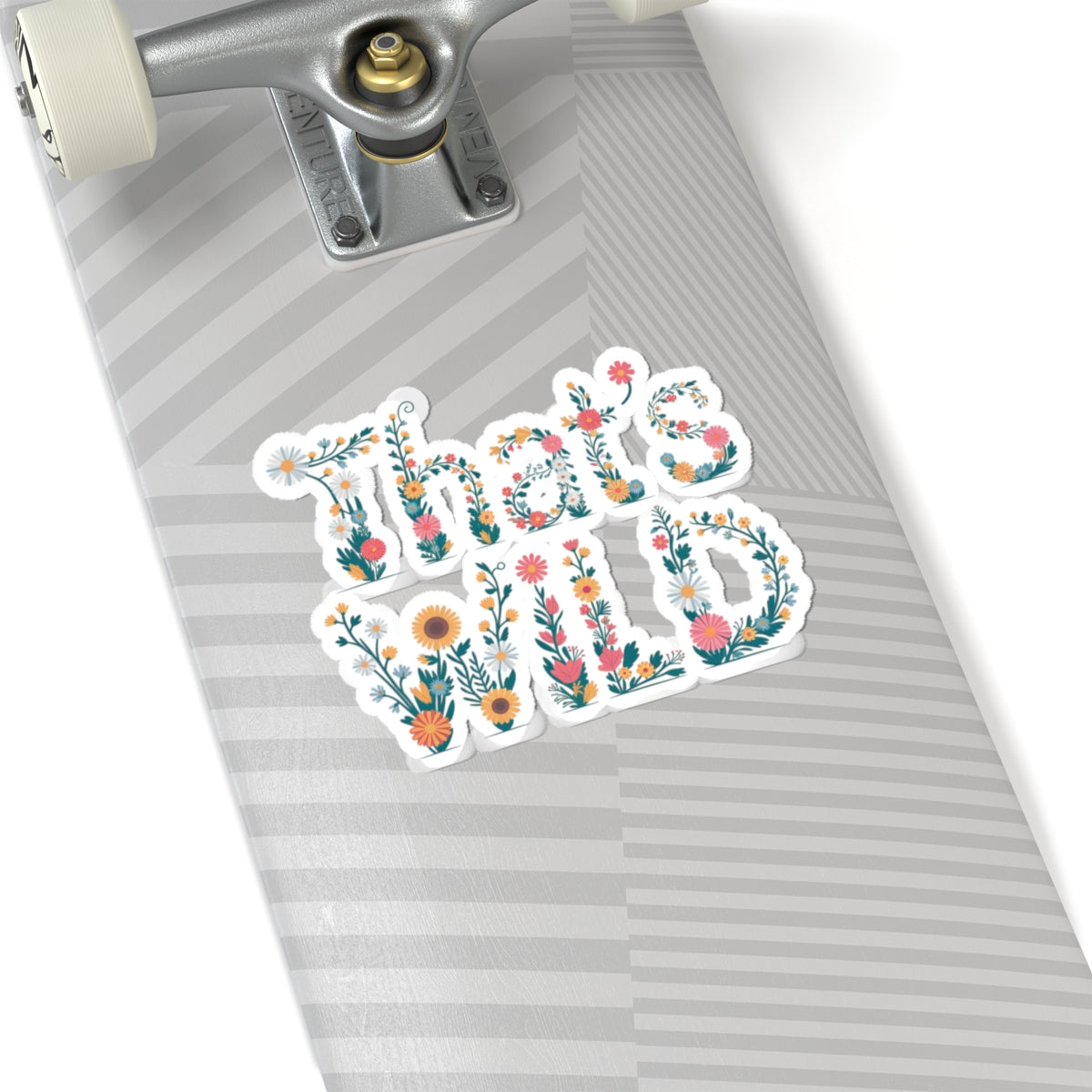 "That's Wild" Floral Sticker – Aesthetic Nature-Inspired Vinyl Decal for Laptops, Water Bottles, Journals | Boho Botanical Sticker Gift