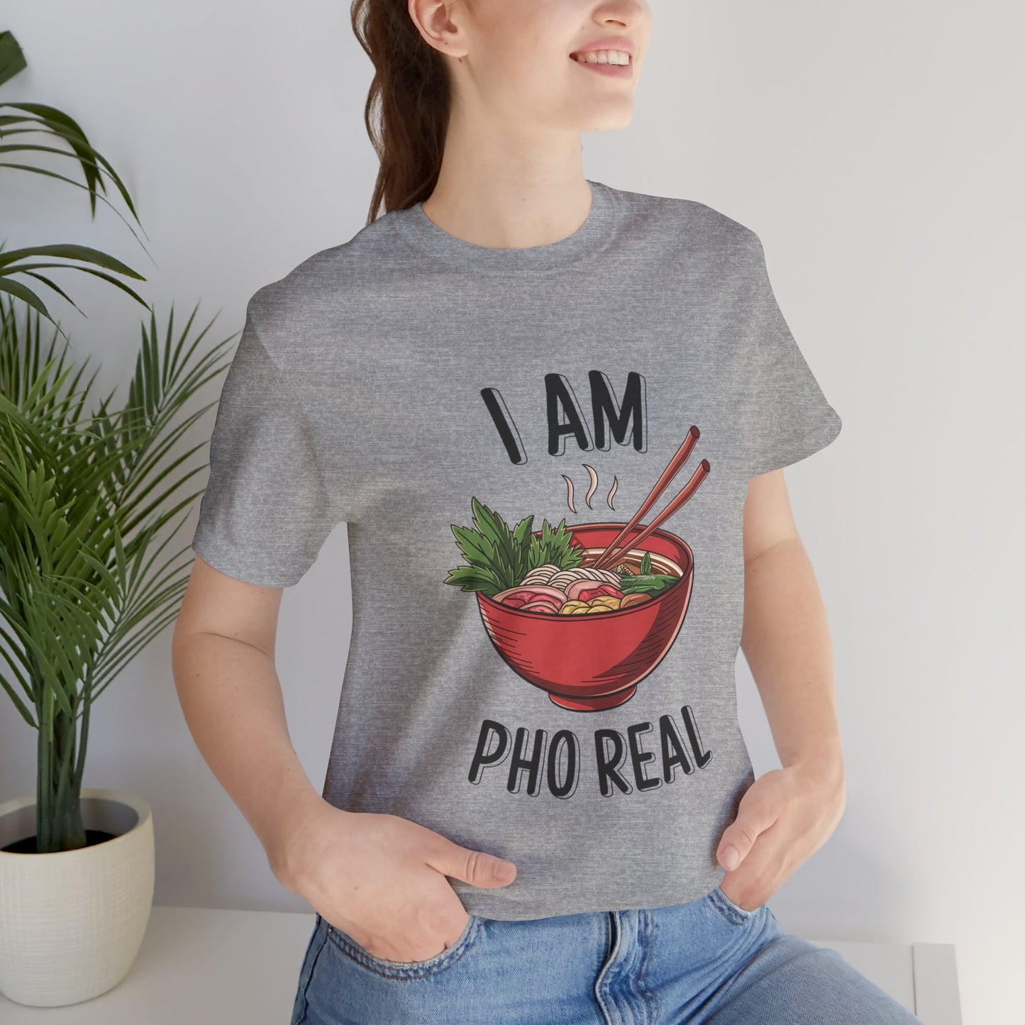 I Am Pho Real T-Shirt | Funny Pho Noodle Bowl Tee, Vietnamese Food Pun Shirt, Ramen & Noodle Lover Gift, Cute Asian Cuisine Graphic Top