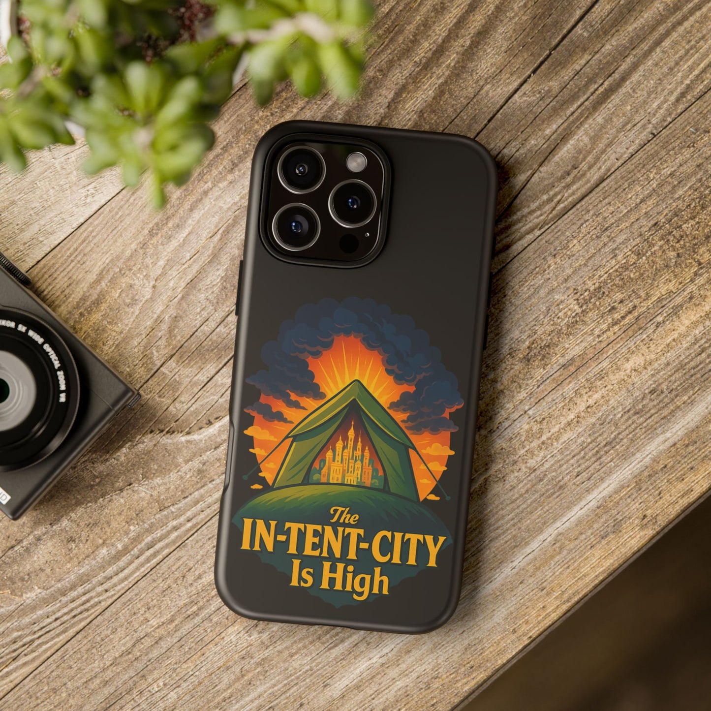 iPhone Case - The In-Tent-City is High Design Intense Phone Case Funny Intensity iPhone Case