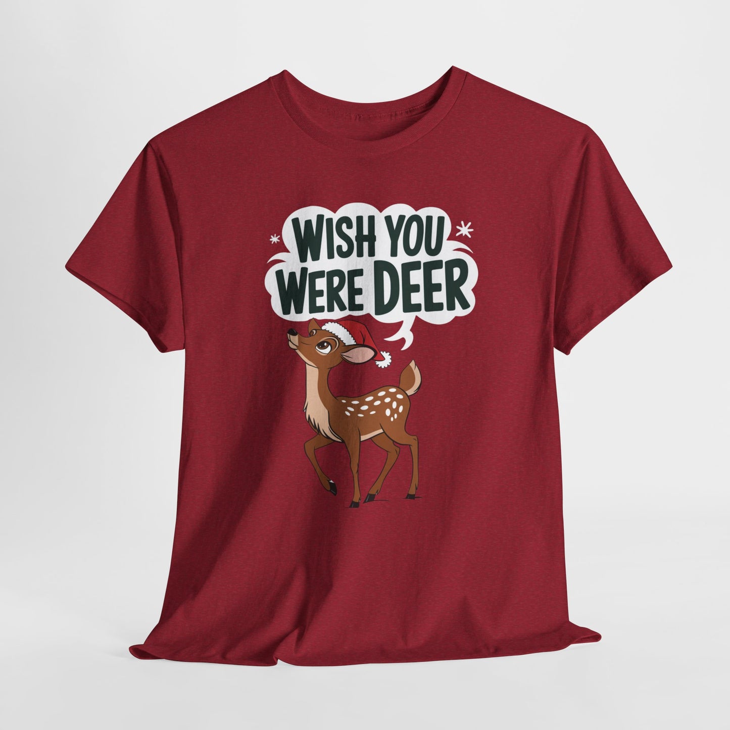 Wish You Were Deer Funny Christmas T-Shirt, Cute Reindeer Holiday Tee, Pun Christmas Shirt, Festive Santa Hat Deer Graphic Tee Gift