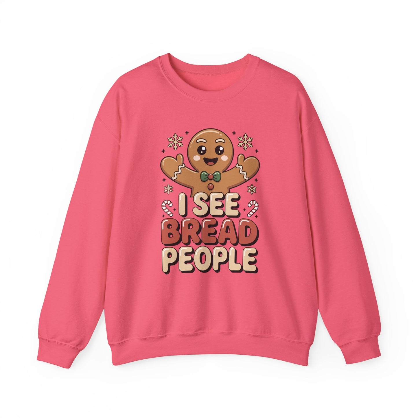 I See Bread People Christmas Sweatshirt, Funny Gingerbread Holiday Sweater, Unisex Crewneck, Cute Christmas Gift For Friends And Family