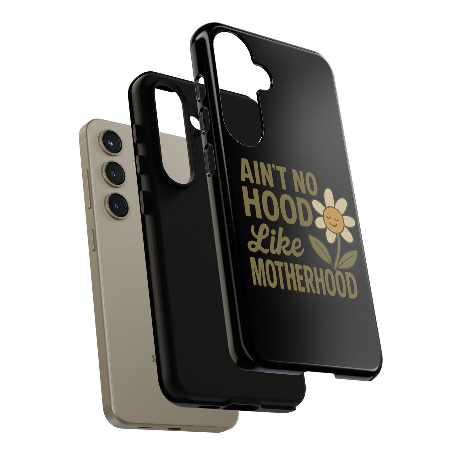 Samsung Case - Ain't No Hood Like Motherhood Mother's Day Case Phone Case for Mom
