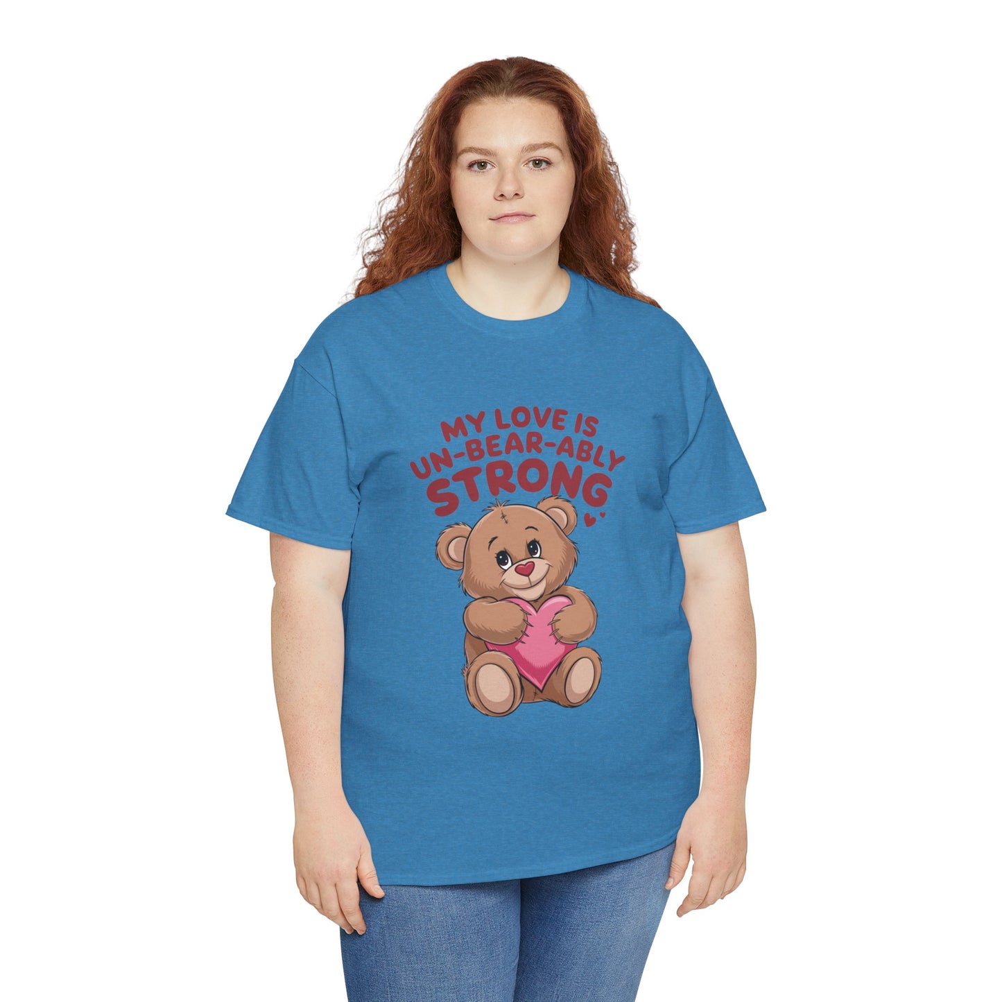 Un-Bear-ably Strong Valentine Shirt, Teddy Bear Heart Tee, Cute Love Graphic T-Shirt, Valentines Gift, Romantic Couple Top, Gift For Her