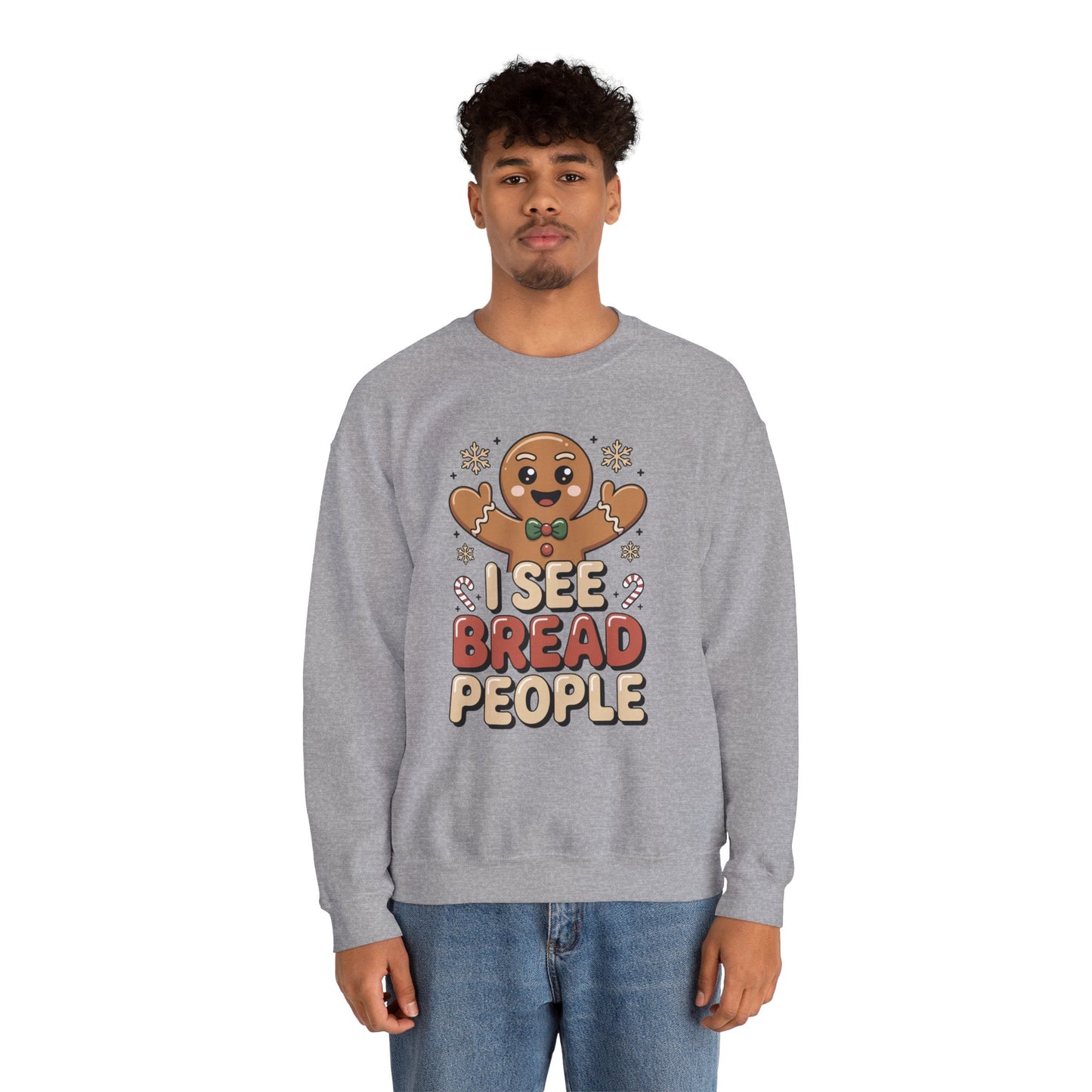 I See Bread People Christmas Sweatshirt, Funny Gingerbread Holiday Sweater, Unisex Crewneck, Cute Christmas Gift For Friends And Family