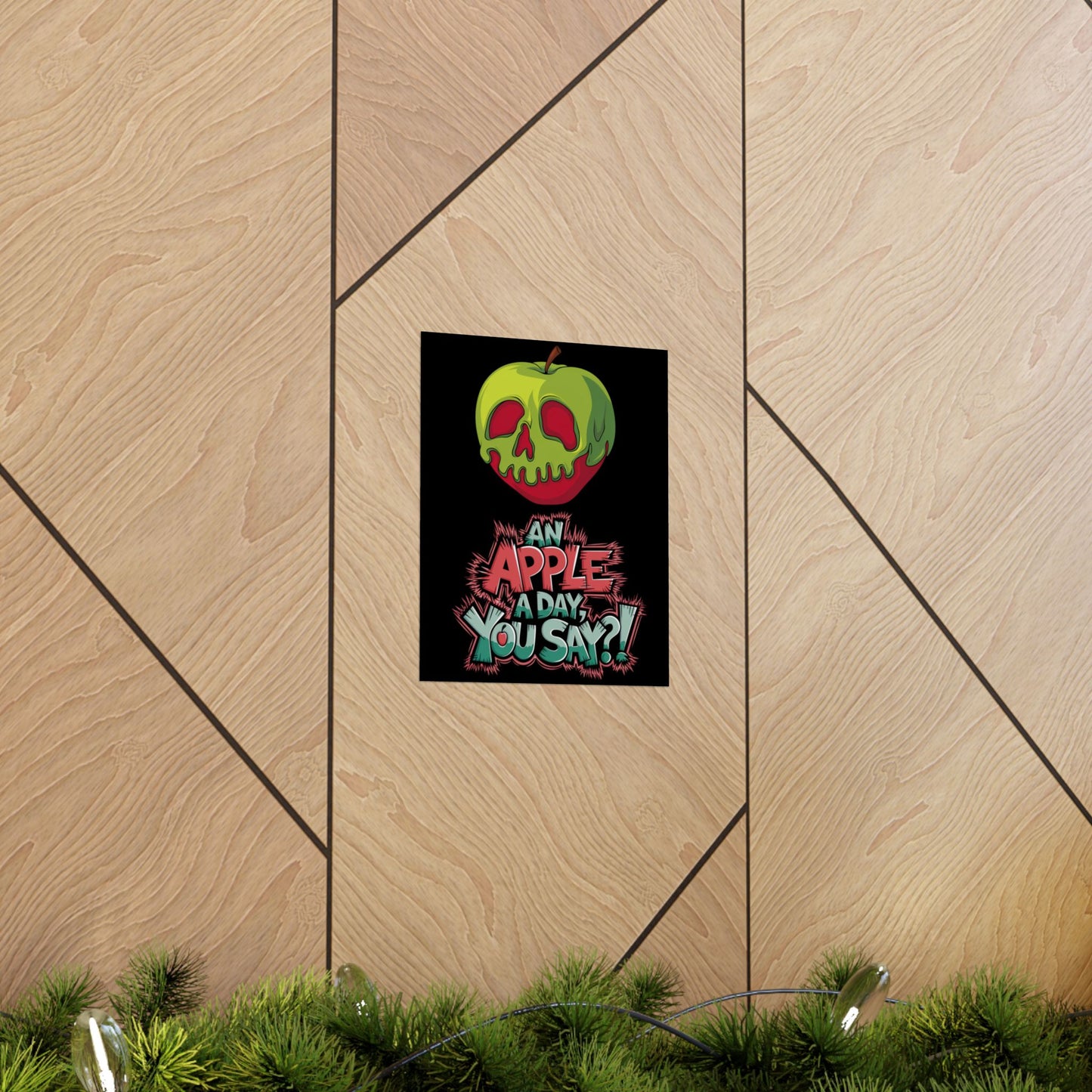 Vertical Poster - Poison Apple 'An Apple a Day You Say'