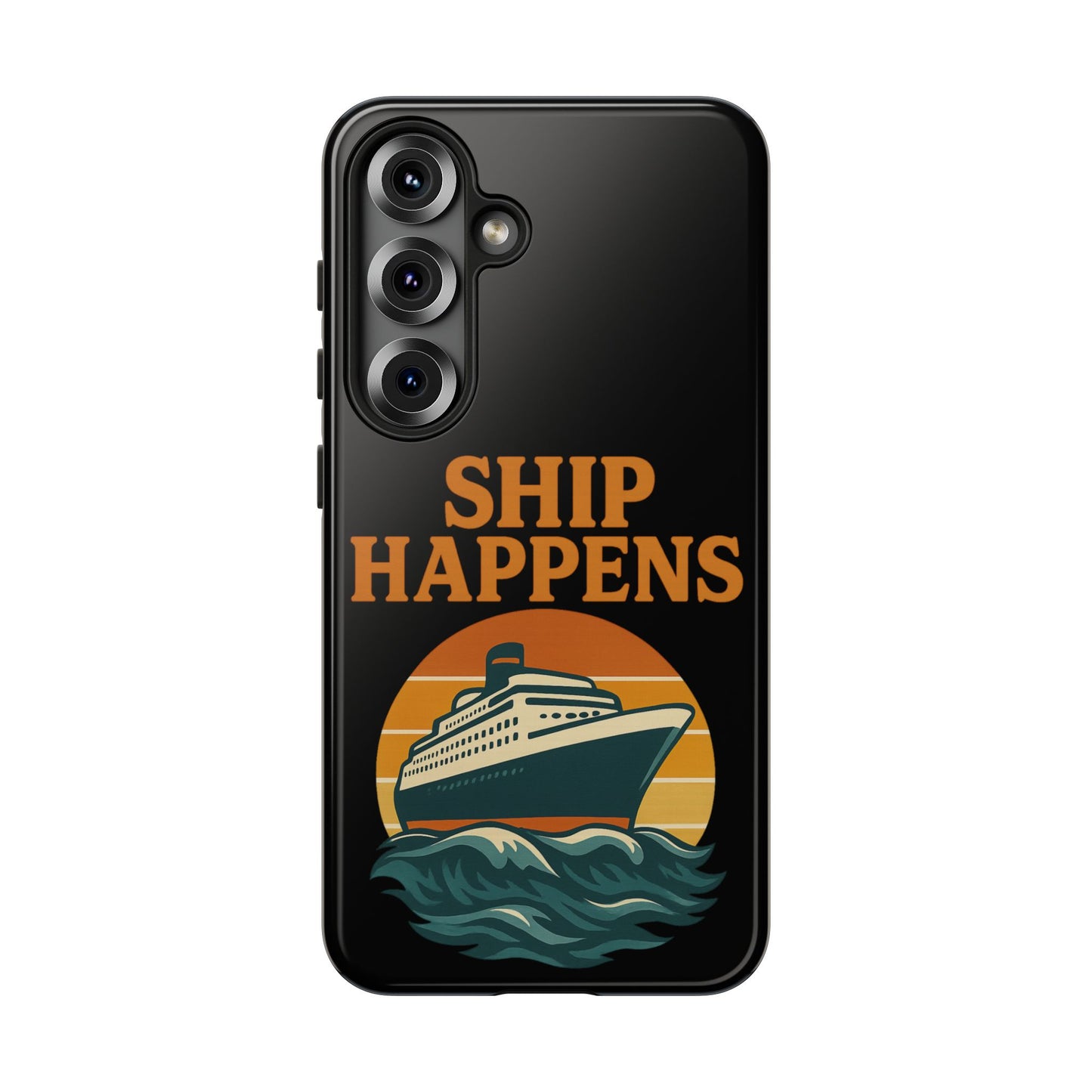 Samsung Case - Ship Happens Sunset Cruise Ship Nautical Phone Case Travel Accessory Gift for Travel Lovers Cruise Case