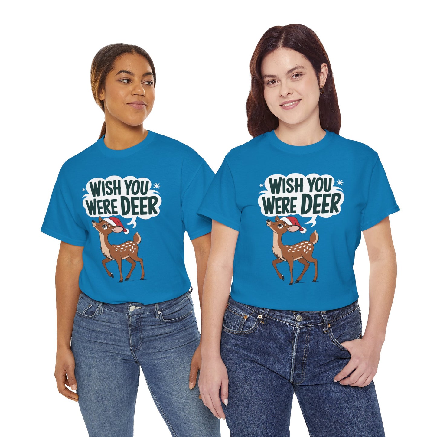 Wish You Were Deer Funny Christmas T-Shirt, Cute Reindeer Holiday Tee, Pun Christmas Shirt, Festive Santa Hat Deer Graphic Tee Gift