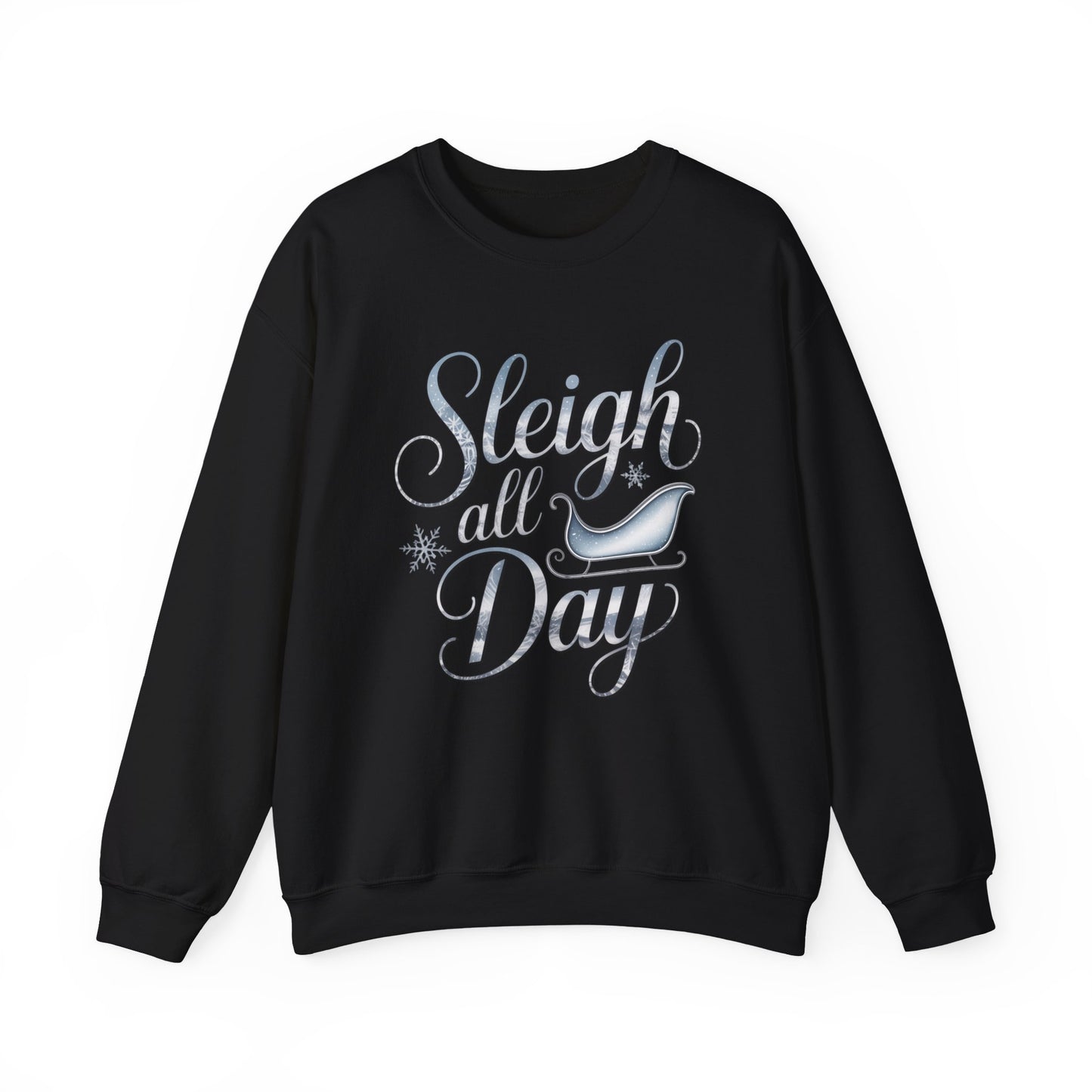 Sleigh All Day Christmas Sweatshirt, Funny Holiday Sweater, Cozy Unisex Crewneck, Cute Festive Winter Gift For Friends And Family