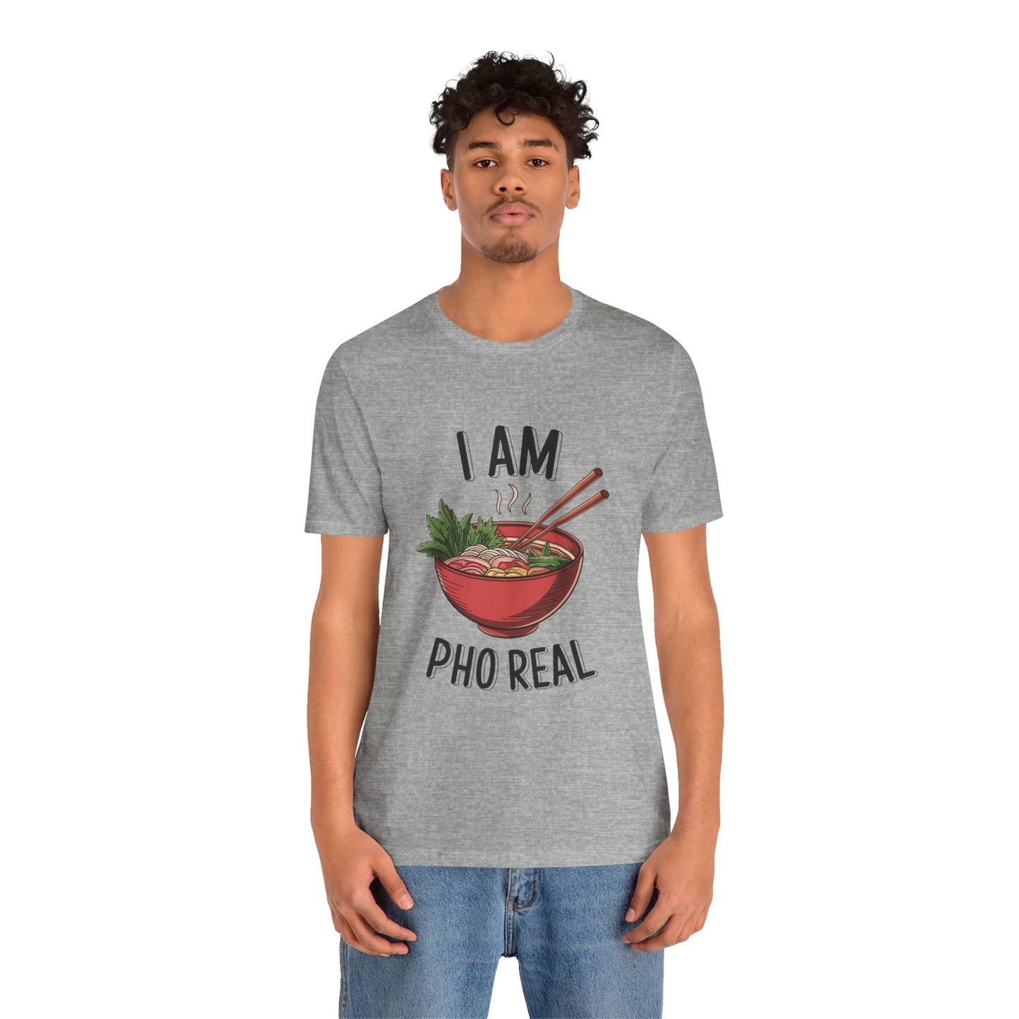 I Am Pho Real T-Shirt | Funny Pho Noodle Bowl Tee, Vietnamese Food Pun Shirt, Ramen & Noodle Lover Gift, Cute Asian Cuisine Graphic Top