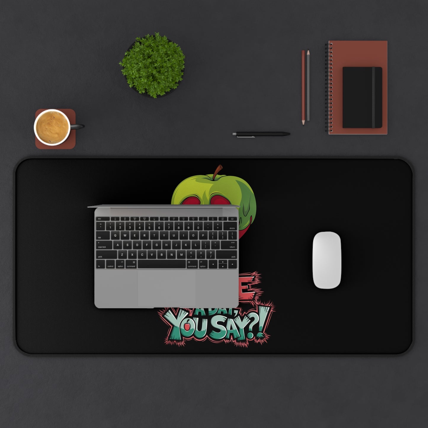 Funny Apple Desk Mat - "An Apple a Day You Say?!"