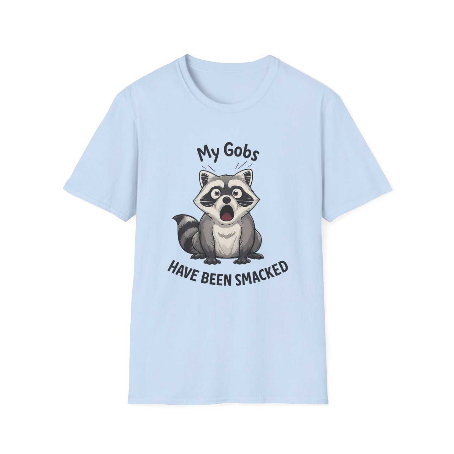 My Gobs Have Been Smacked Shirt, Funny Raccoon T Shirt, Gobsmacked Joke Tee, Meme Animal Shirt, Absurd Humor Graphic Tee