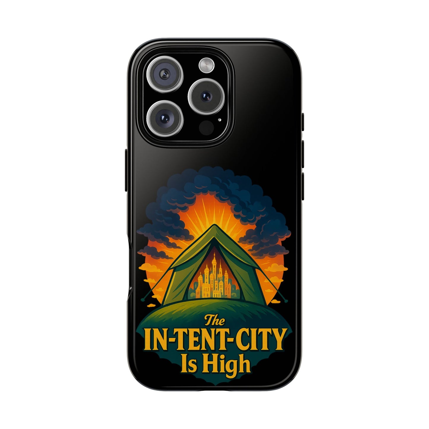 iPhone Case - The In-Tent-City is High Design Intense Phone Case Funny Intensity iPhone Case