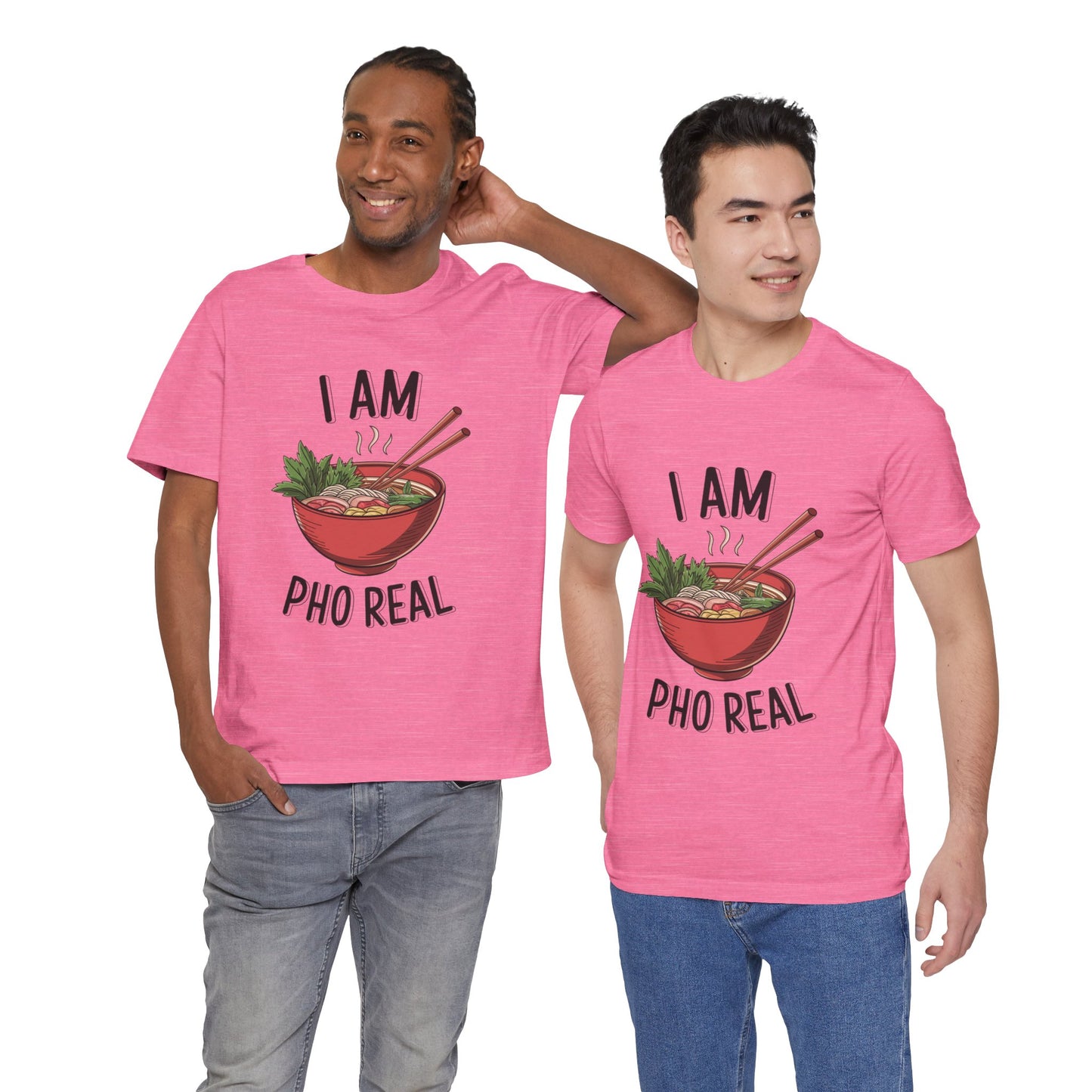 I Am Pho Real T-Shirt | Funny Pho Noodle Bowl Tee, Vietnamese Food Pun Shirt, Ramen & Noodle Lover Gift, Cute Asian Cuisine Graphic Top