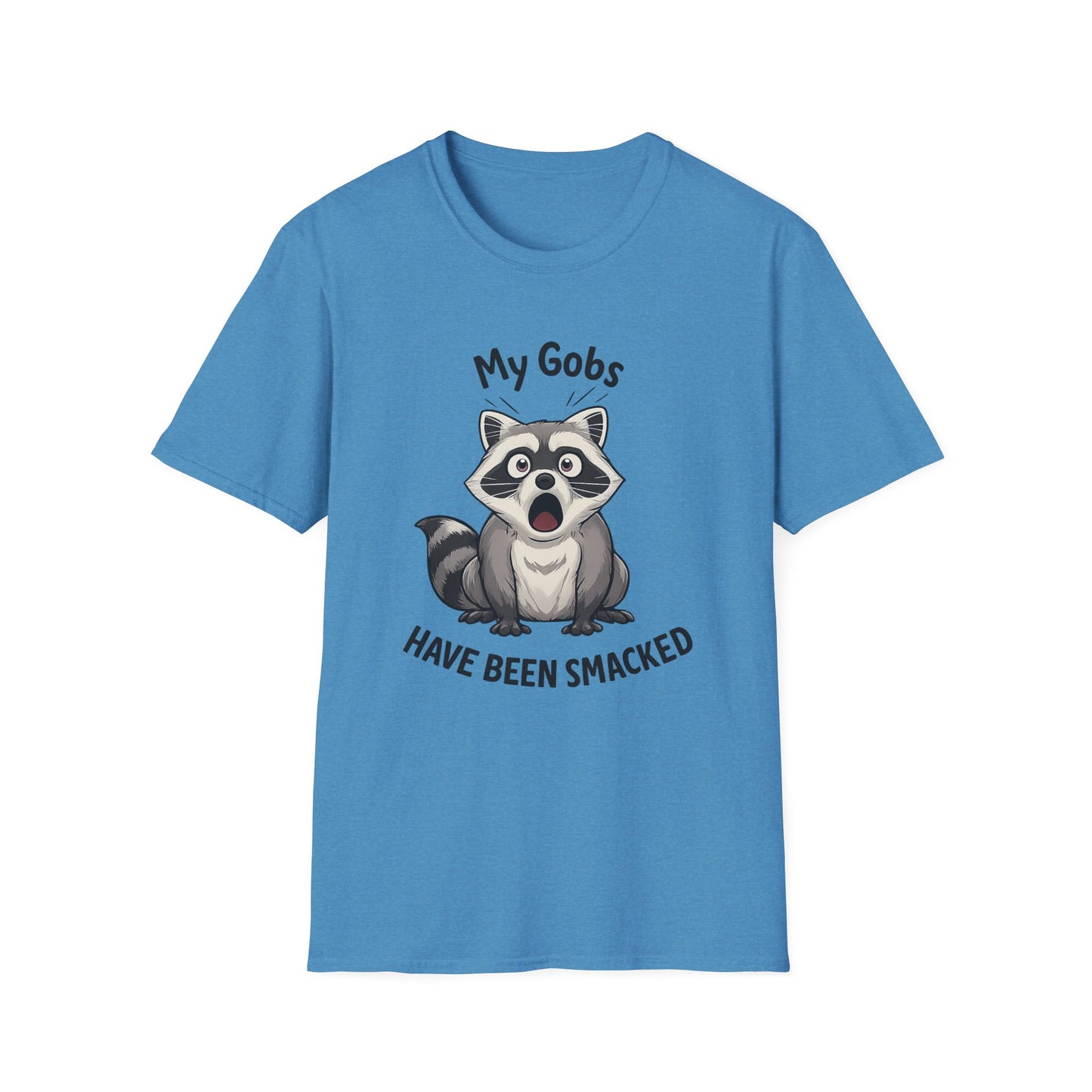 My Gobs Have Been Smacked Shirt, Funny Raccoon T Shirt, Gobsmacked Joke Tee, Meme Animal Shirt, Absurd Humor Graphic Tee