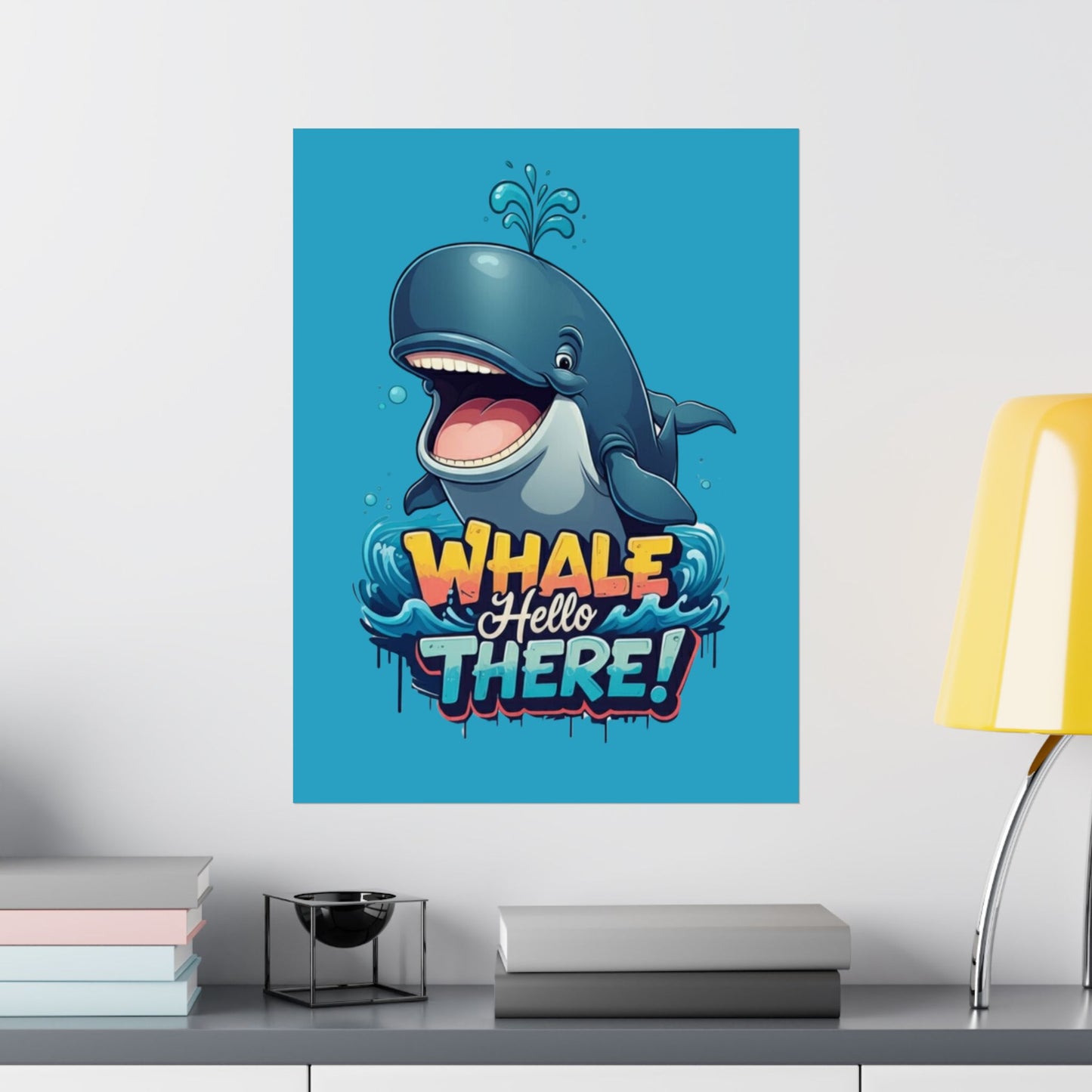 Vertical Poster - Whale Hello There Pun