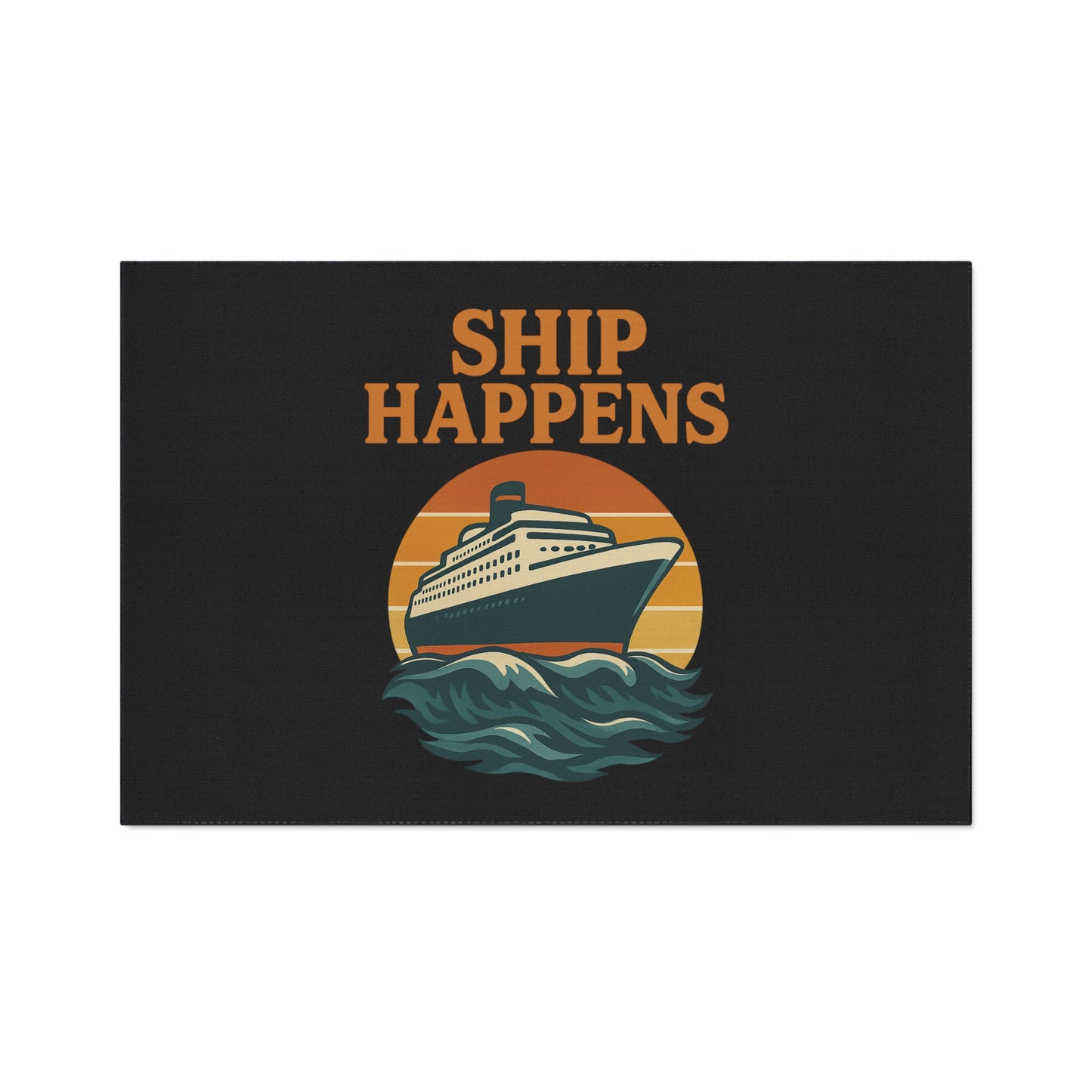Floor Mat - Cruise Ship 'Ship Happens' Design Nautical Decor Gift for Traveler Ocean Mat Sea Decoration