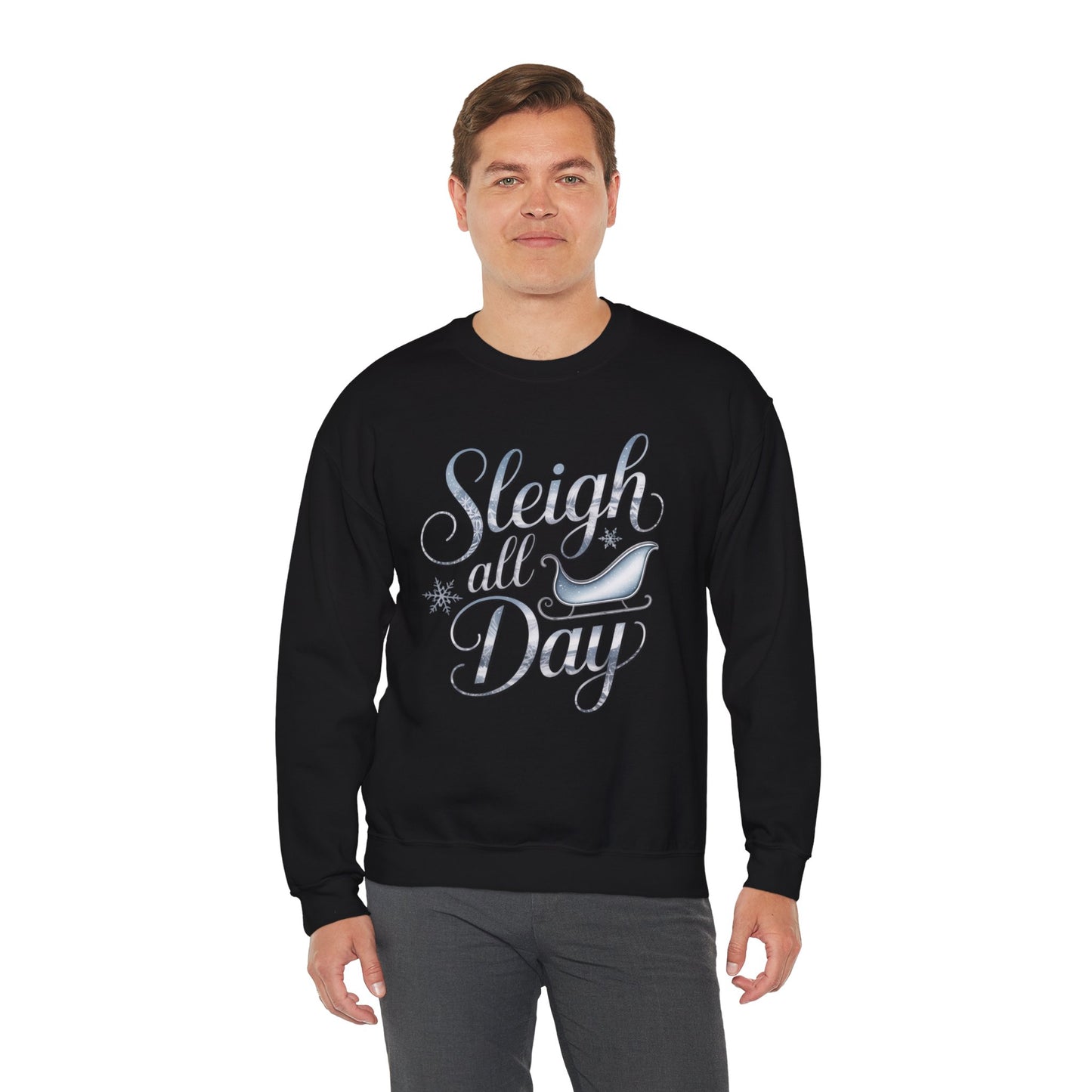 Sleigh All Day Christmas Sweatshirt, Funny Holiday Sweater, Cozy Unisex Crewneck, Cute Festive Winter Gift For Friends And Family