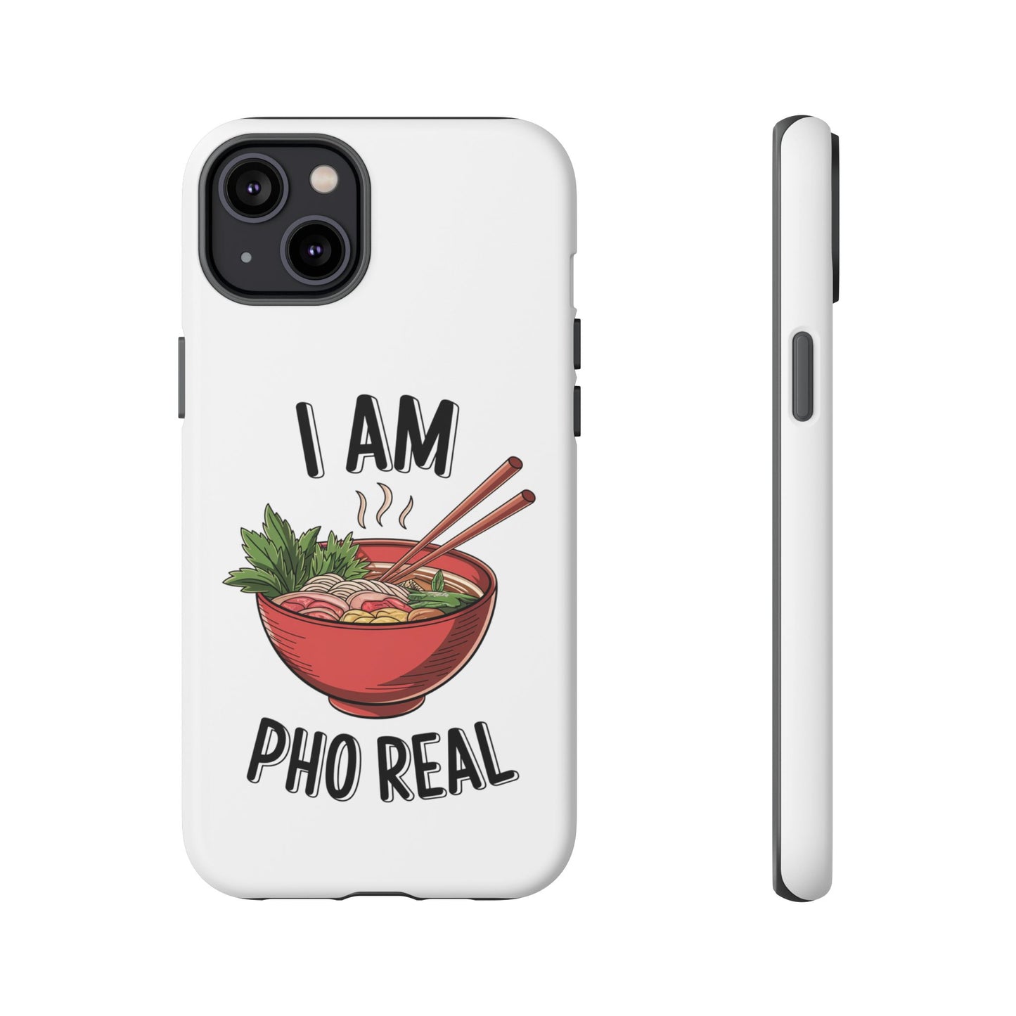 Pho Real Tough Phone Case Pho iPhone Case Foodie Phone Case