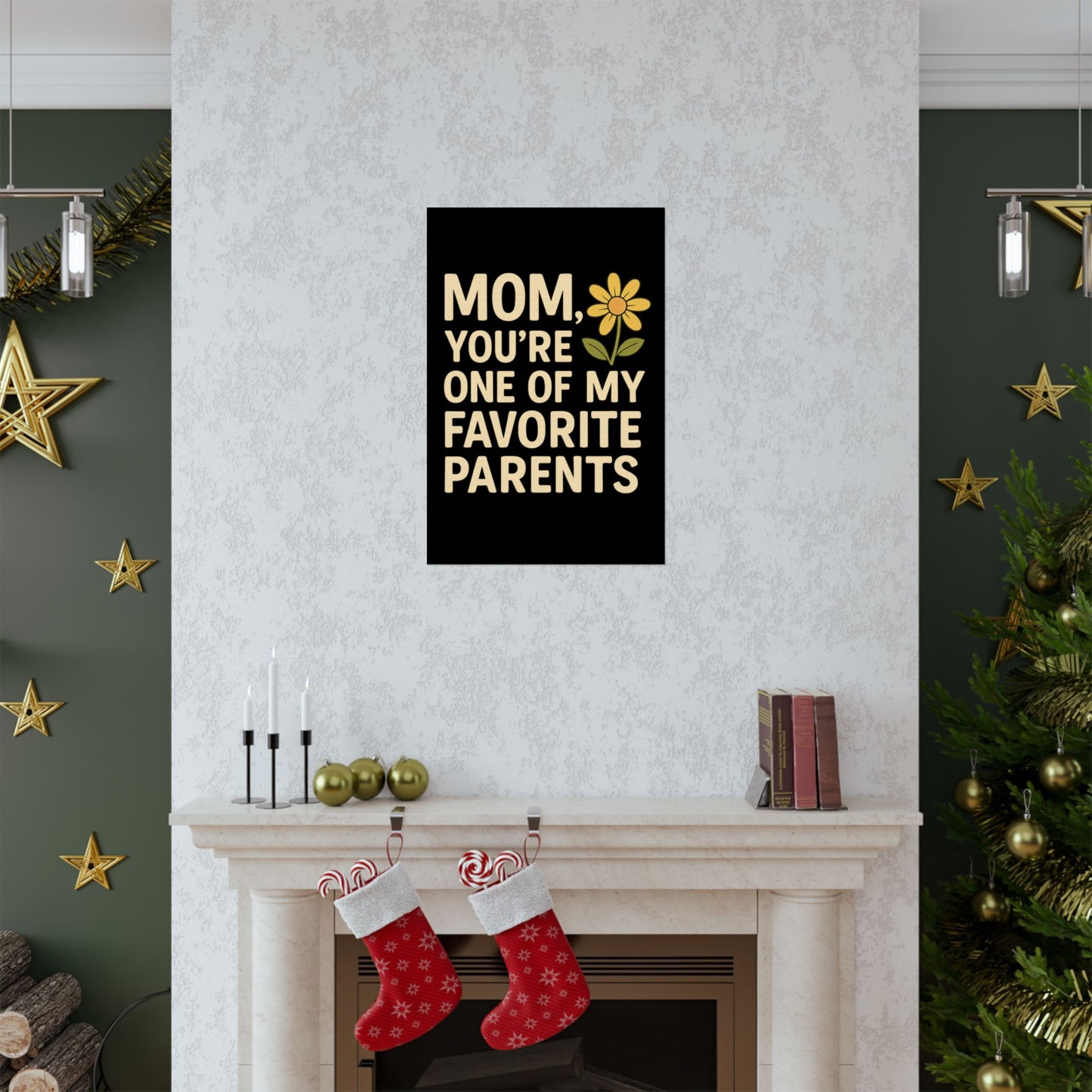 Mom Vertical Poster - One of My Favorite Parents | Perfect Gift for Mother's Day & Birthdays