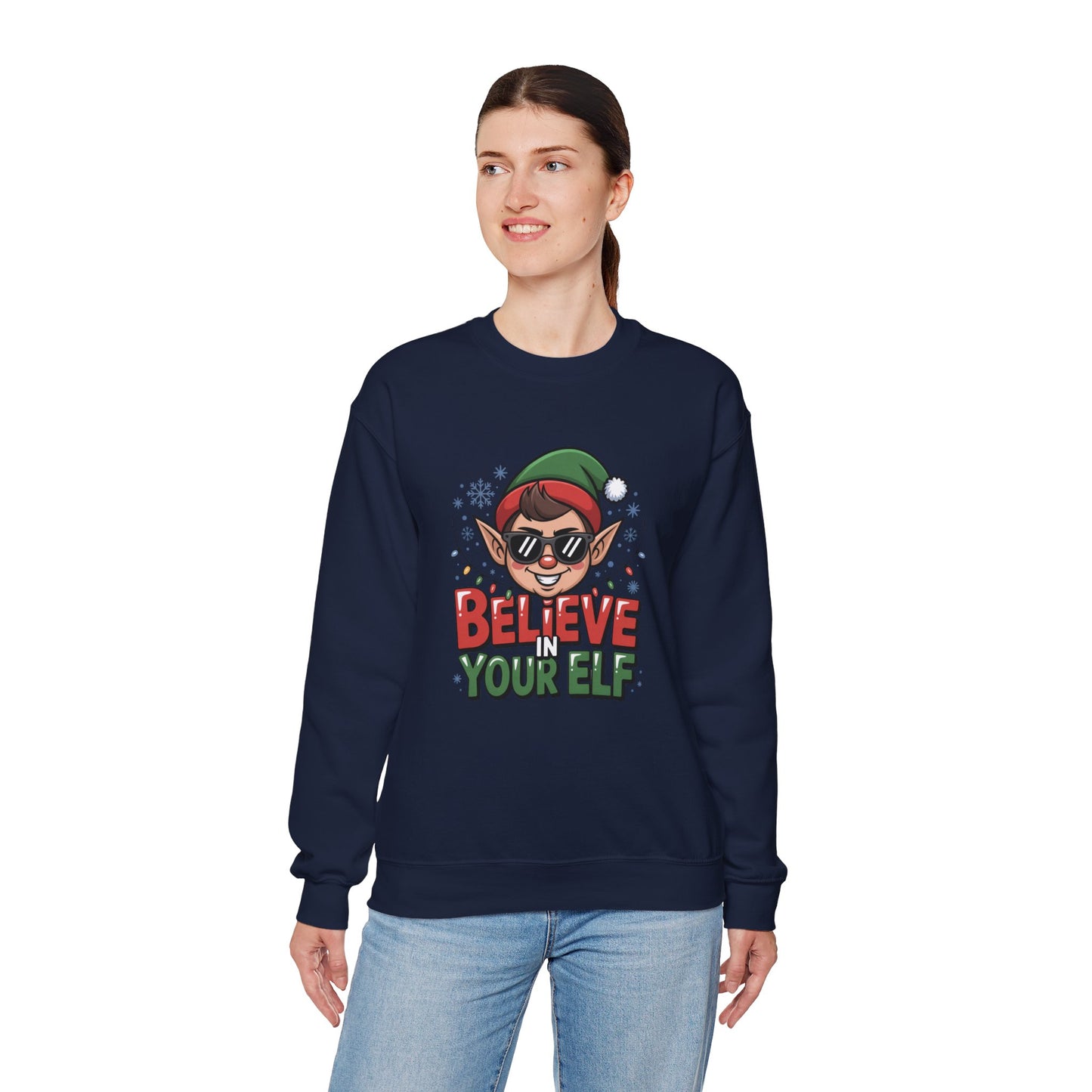 Believe In Your Elf Christmas Sweatshirt, Funny Elf Holiday Sweater, Unisex Christmas Crewneck, Festive Gift For Friends And Family