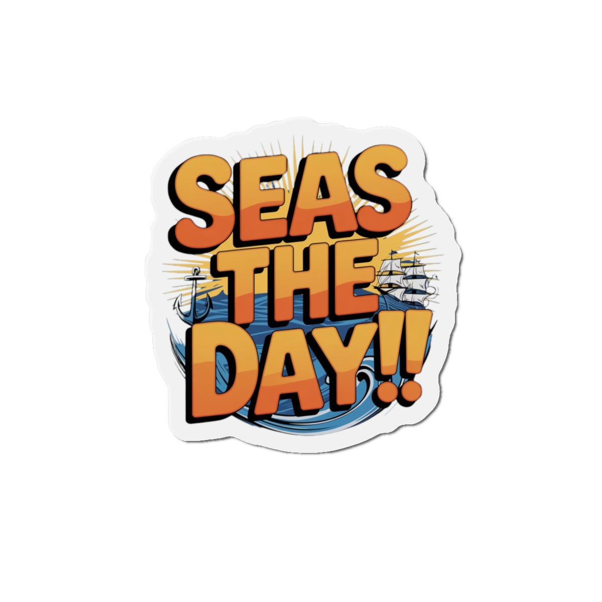 Die-Cut Magnet - Seas the Day Nautical Quote Kitchen Decor Refrigerator Magnet Ocean Decor