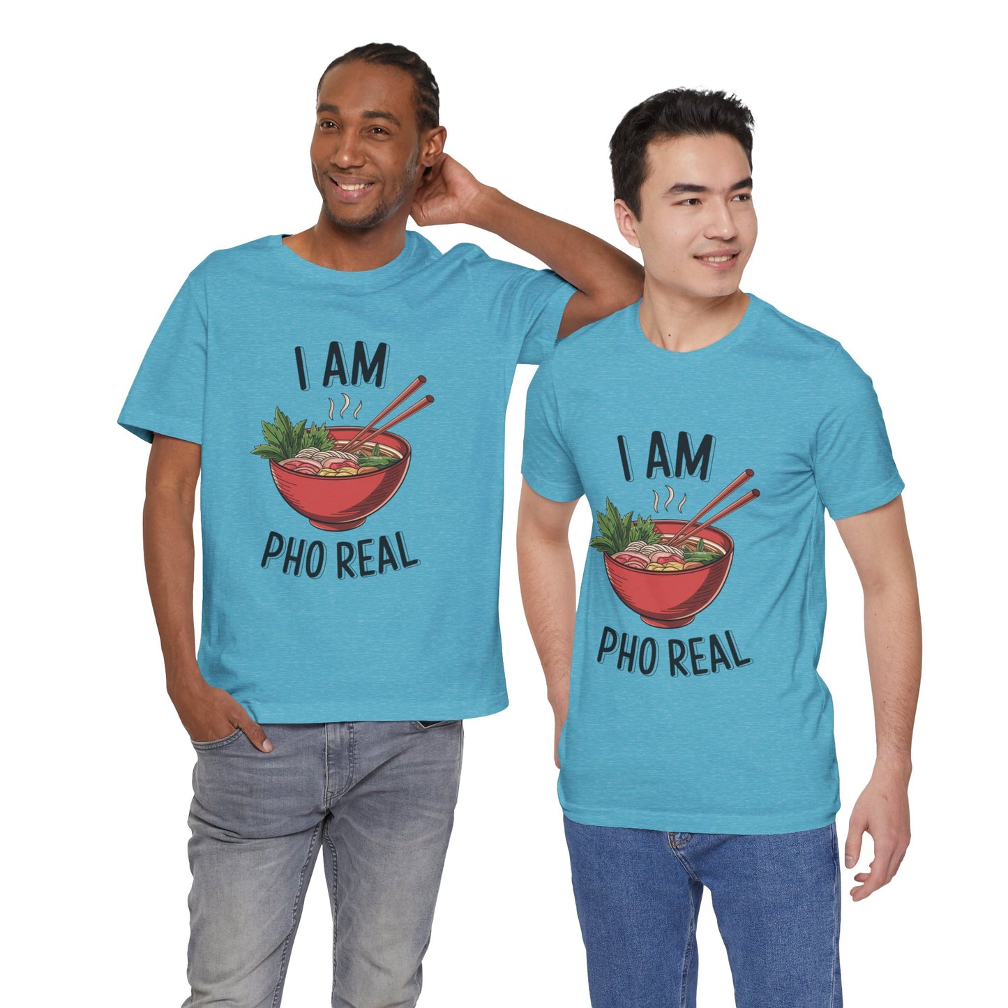 I Am Pho Real T-Shirt | Funny Pho Noodle Bowl Tee, Vietnamese Food Pun Shirt, Ramen & Noodle Lover Gift, Cute Asian Cuisine Graphic Top