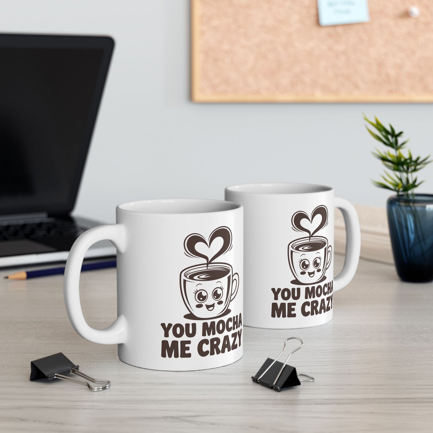 You Mocha Me Crazy Mug – Cute Coffee Pun Gift – Kawaii Heart Latte Art Ceramic 11oz & 15oz – Funny Valentine, Galentine Gift ‘25 Trend