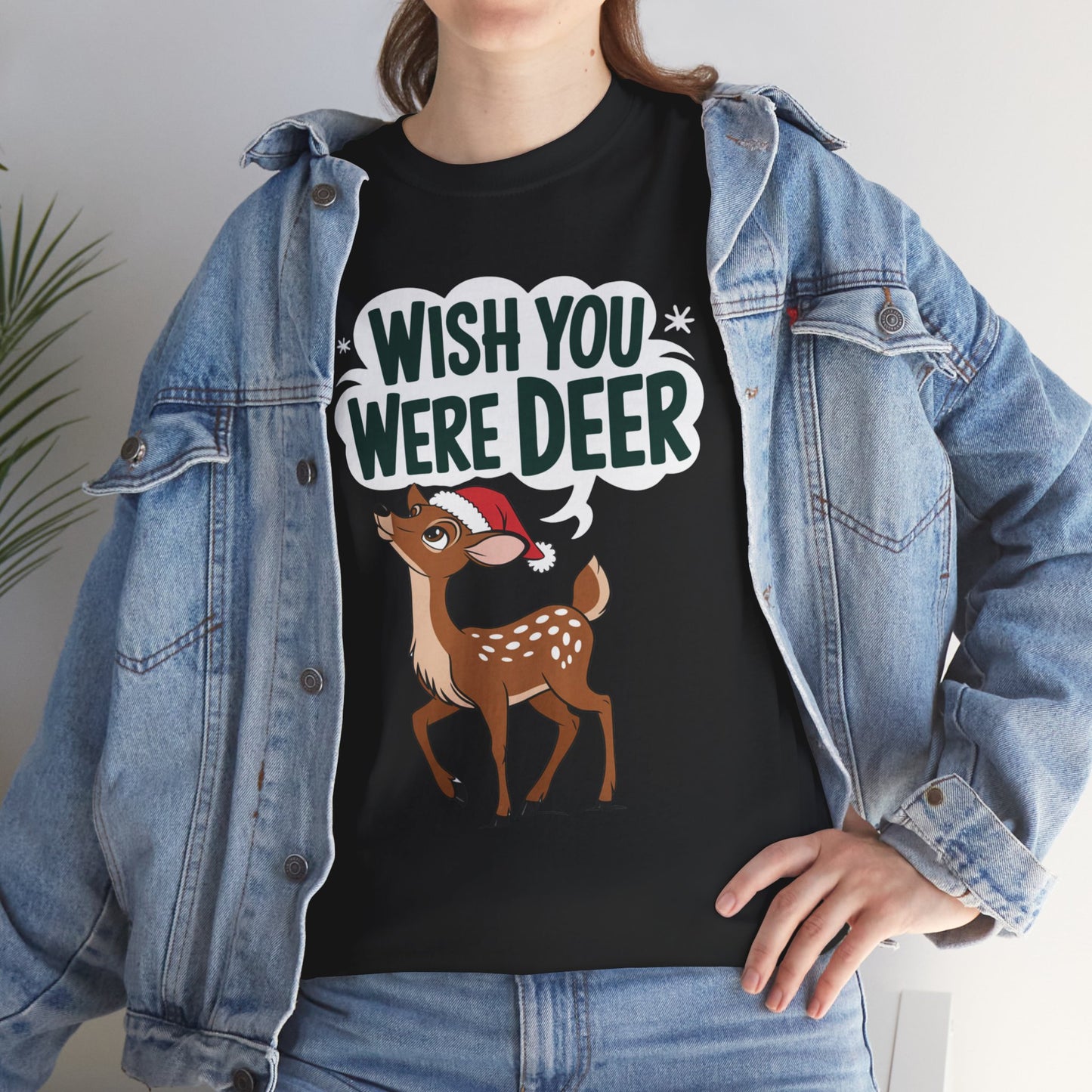 Wish You Were Deer Funny Christmas T-Shirt, Cute Reindeer Holiday Tee, Pun Christmas Shirt, Festive Santa Hat Deer Graphic Tee Gift