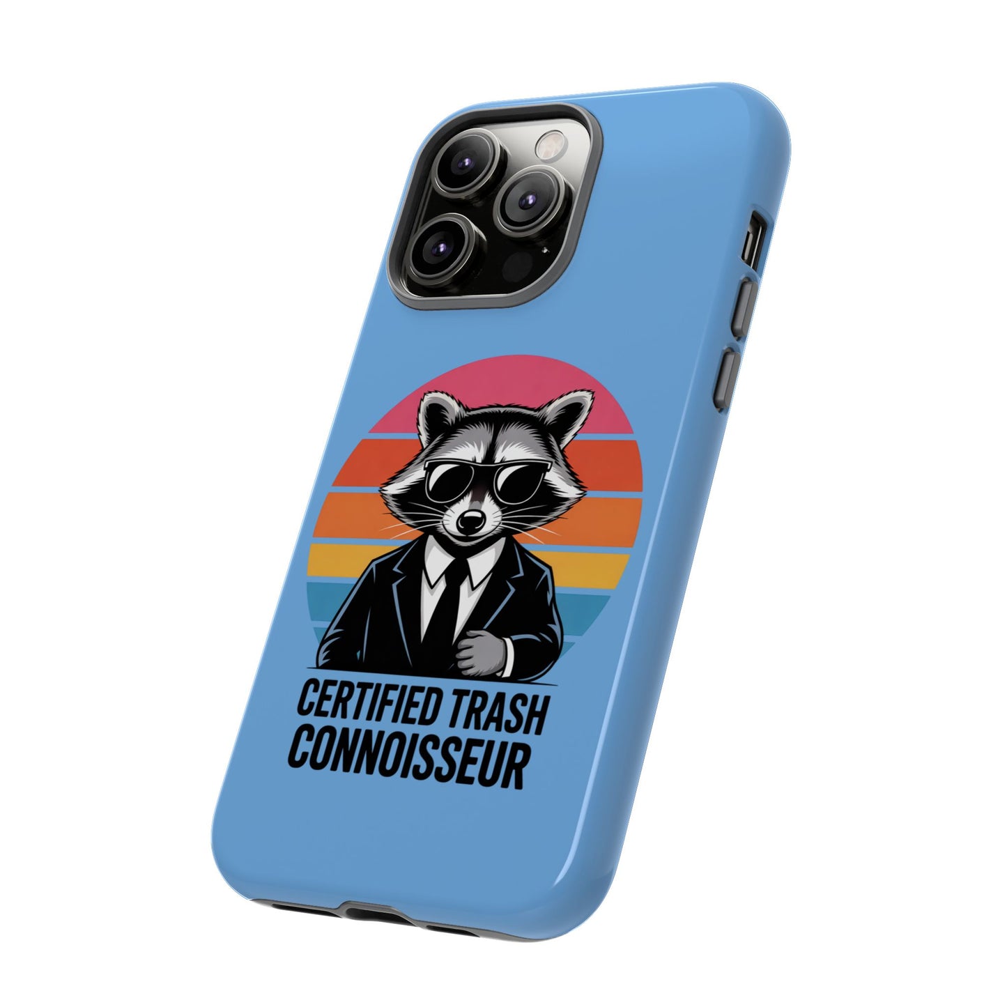 Humorous Raccoon Phone Case - Certified Trash Connoisseur