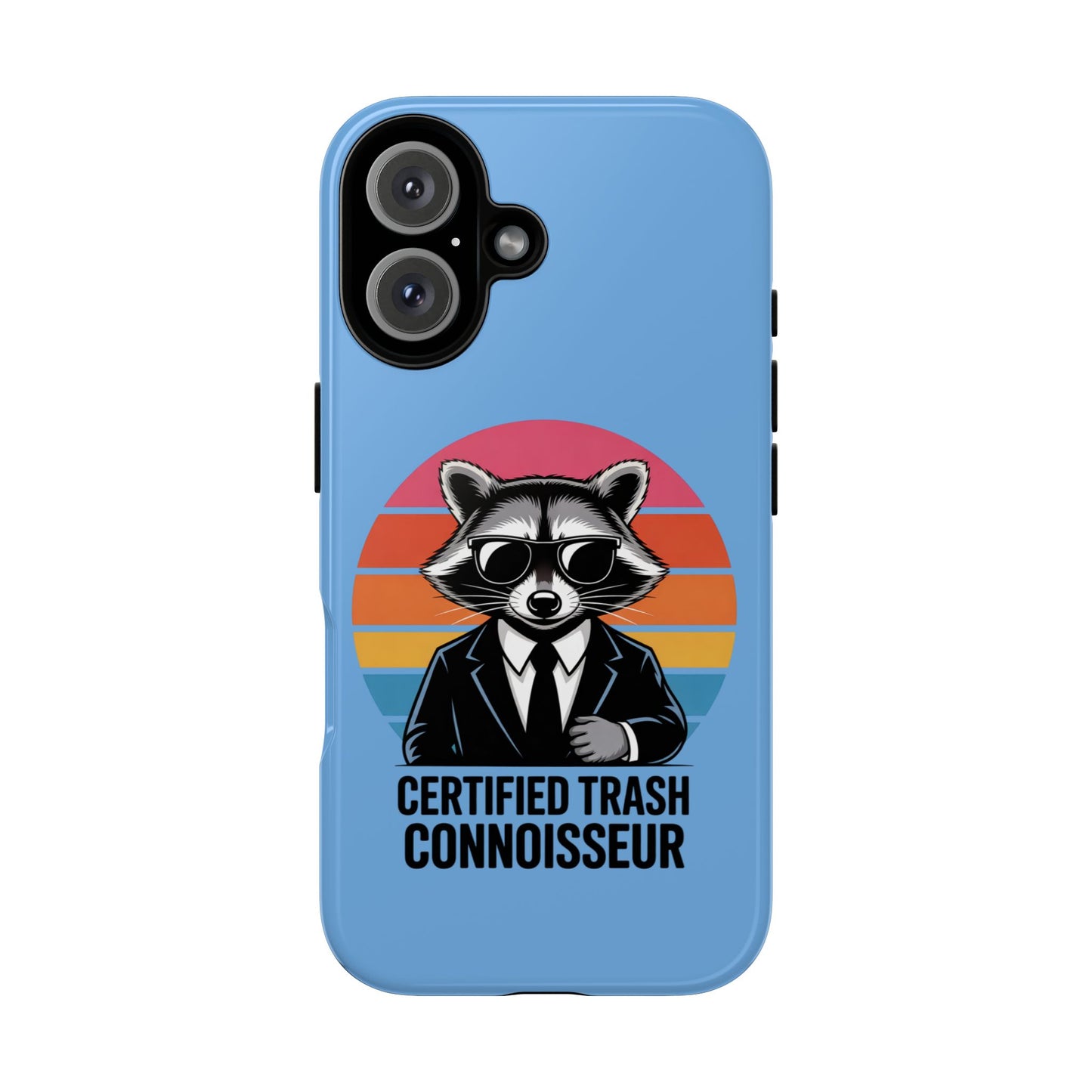 Humorous Raccoon Phone Case - Certified Trash Connoisseur
