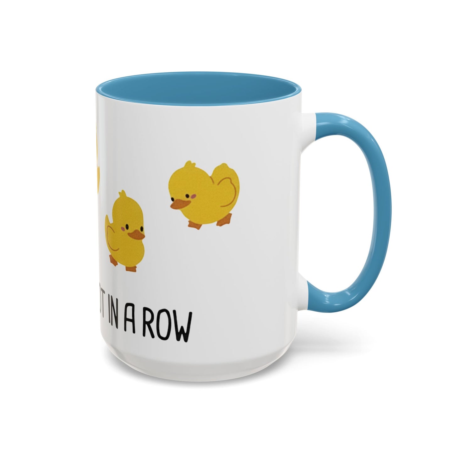 Funny Duck Mug, Cute Chick Coffee Cup, “Definitely Not In A Row” Mug, Cute Animal Lover Gift, Humor Tea Cup, Yellow Duck Kitchenware