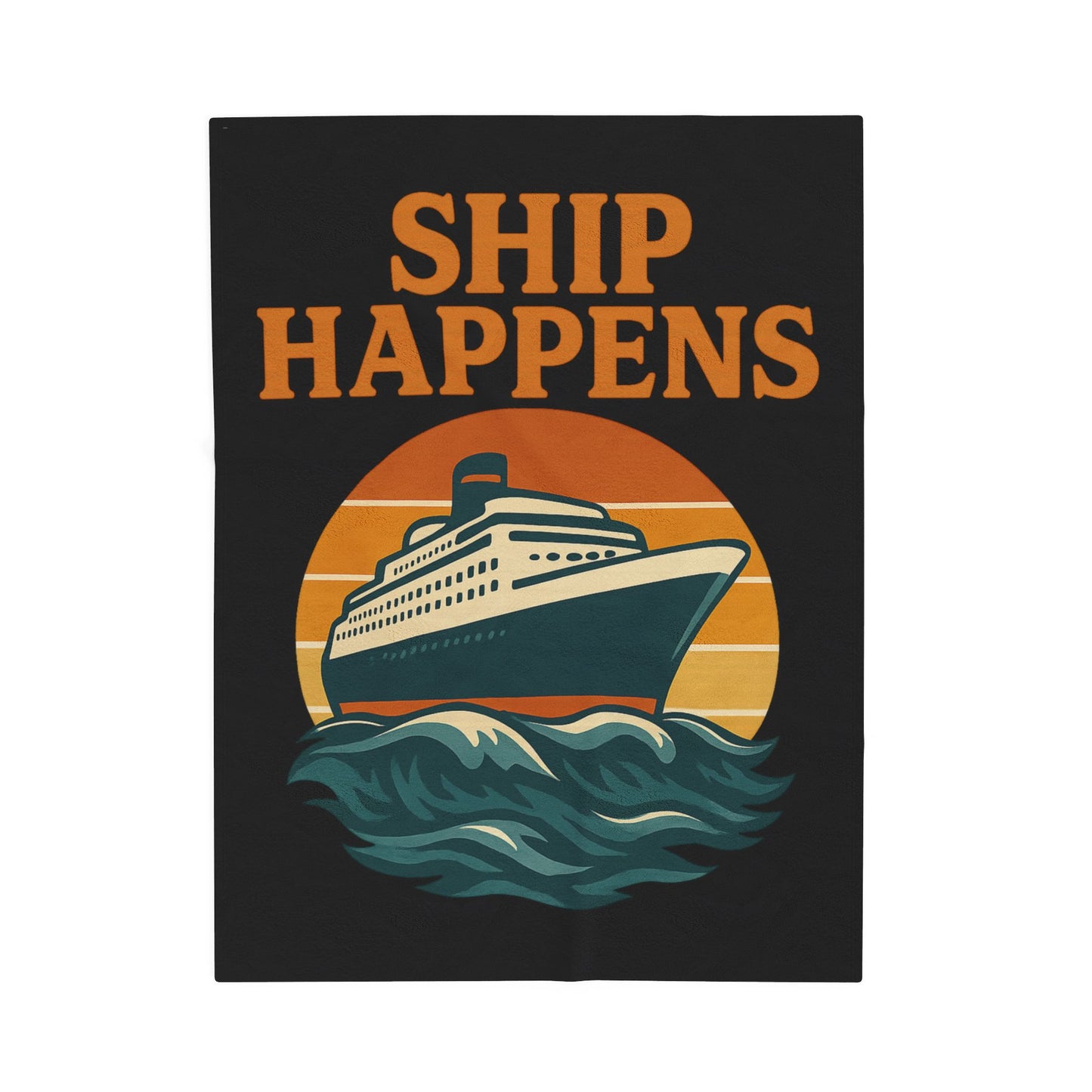 Funny Cruise Blanket – “Ship Happens” Throw Blanket, Nautical Gift for Cruise Lover, Travel Pun Blanket, Boat Trip Must-Have