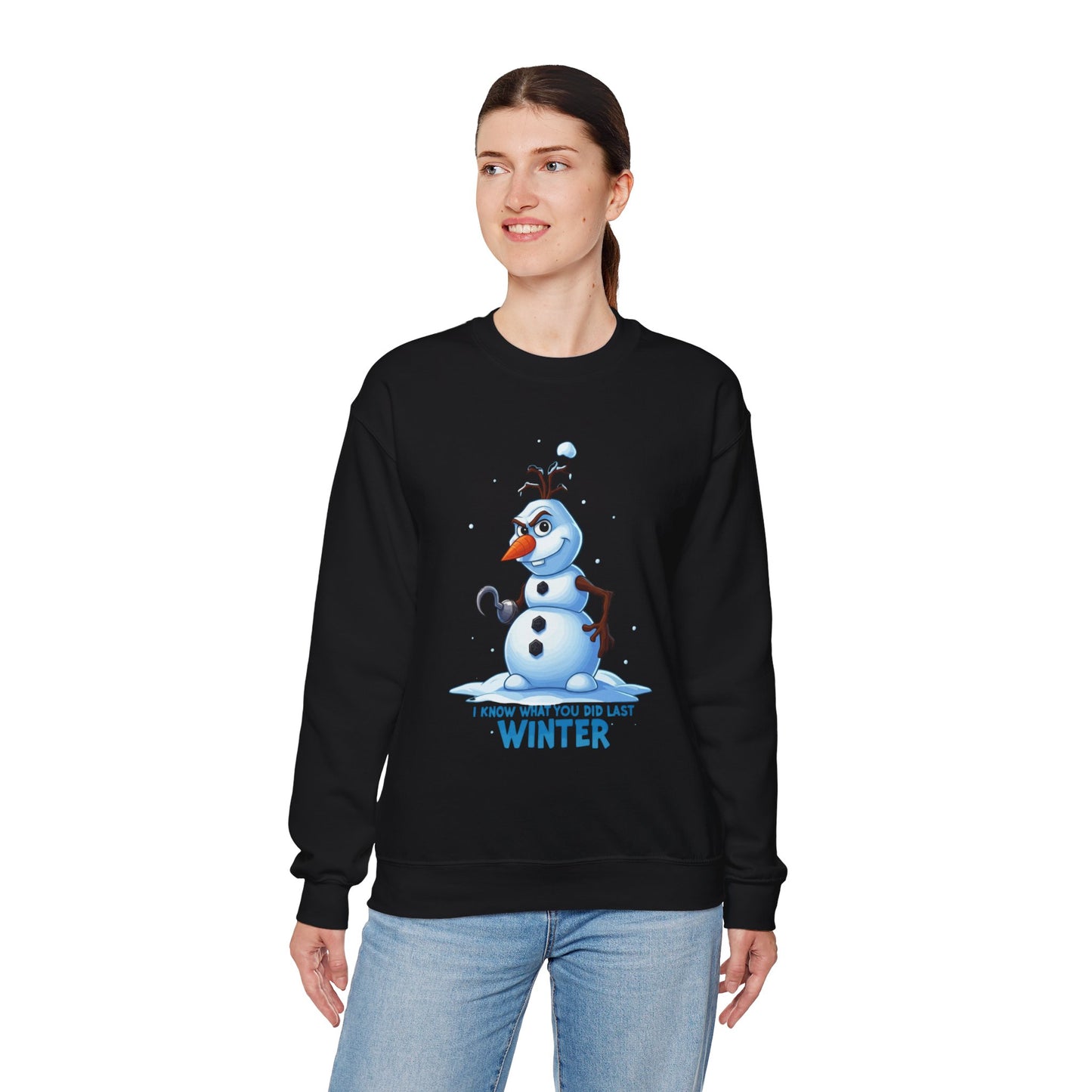 Winter Snowman Sweatshirt - I Know What You Did Last Winter
