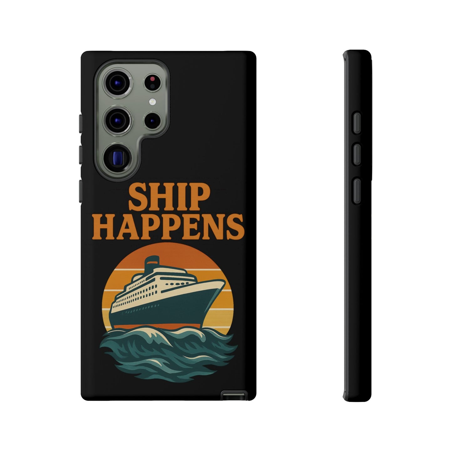 Samsung Case - Ship Happens Sunset Cruise Ship Nautical Phone Case Travel Accessory Gift for Travel Lovers Cruise Case