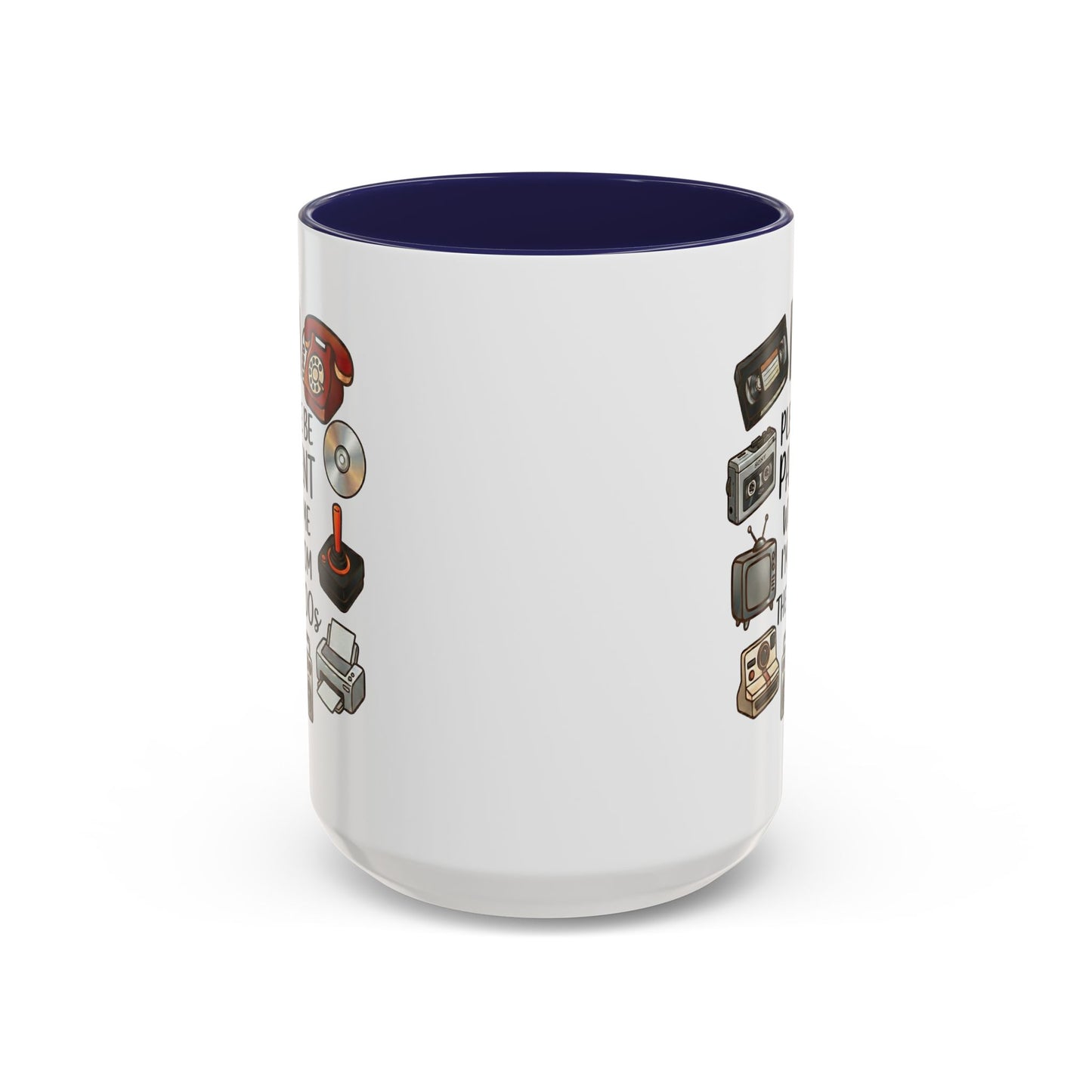 Please Be Patient Mug, Funny Retro Coffee Mug, I’m From The 1900s Mug, Vintage Tech Humor Cup, Gag Gift Mug