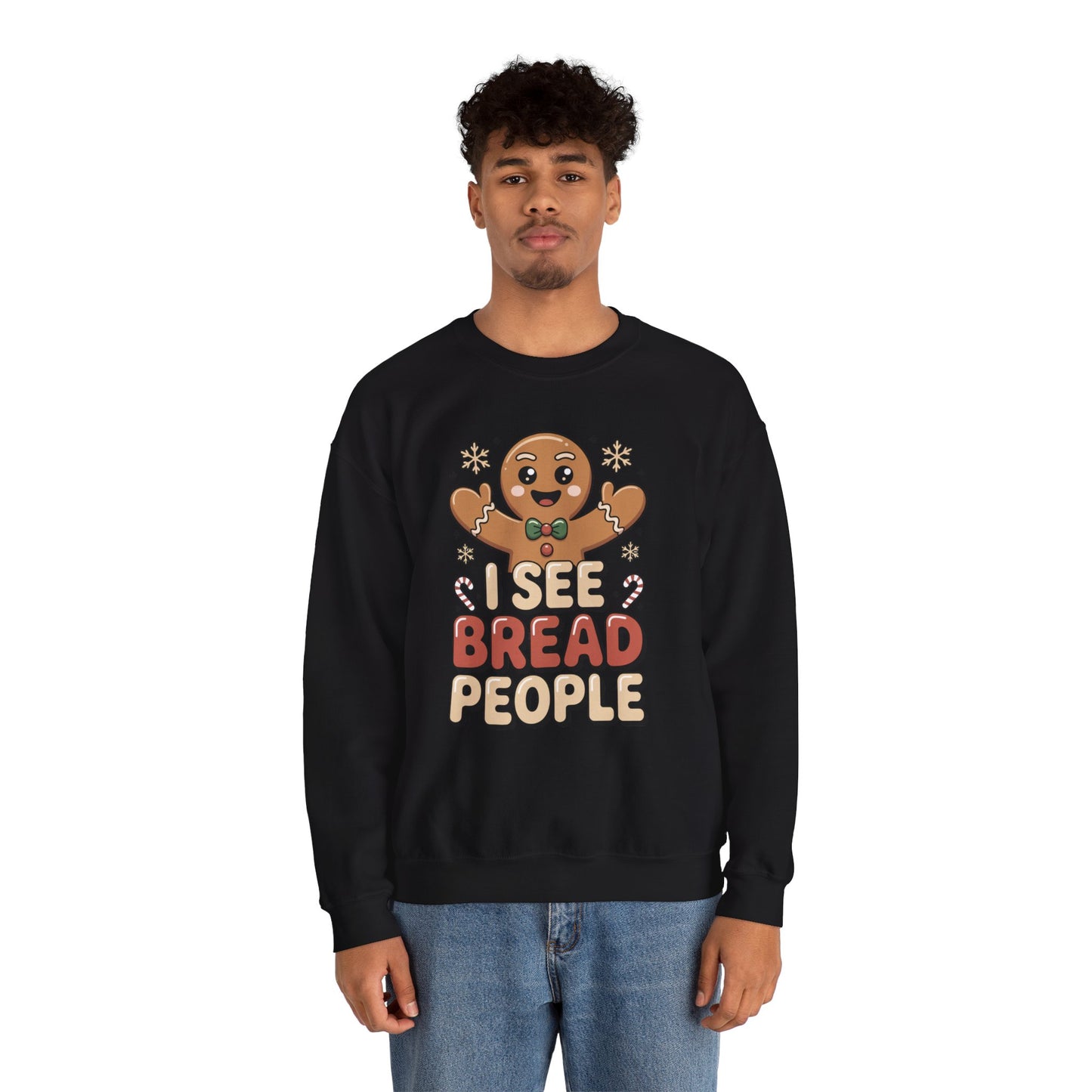 I See Bread People Christmas Sweatshirt, Funny Gingerbread Holiday Sweater, Unisex Crewneck, Cute Christmas Gift For Friends And Family