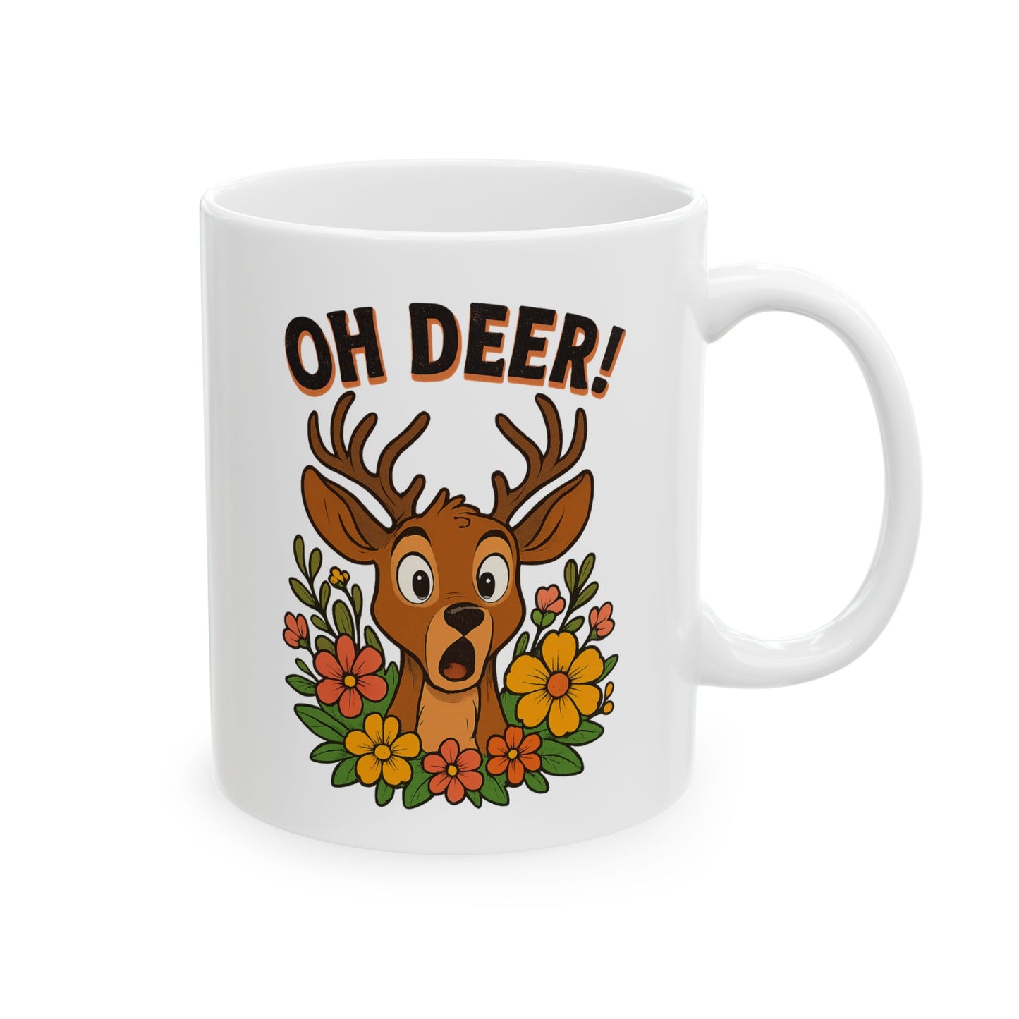 Funny Deer Coffee Mug | Oh Deer Cartoon Cup, Cute Animal Pun Gift, Nature Lover Tea Mug, Whimsical Flower Deer Cup for Wildlife Fans